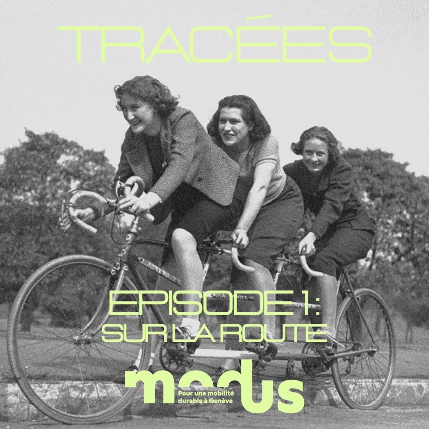 Tracées - Ep.01 : Sur La Route episode artwork