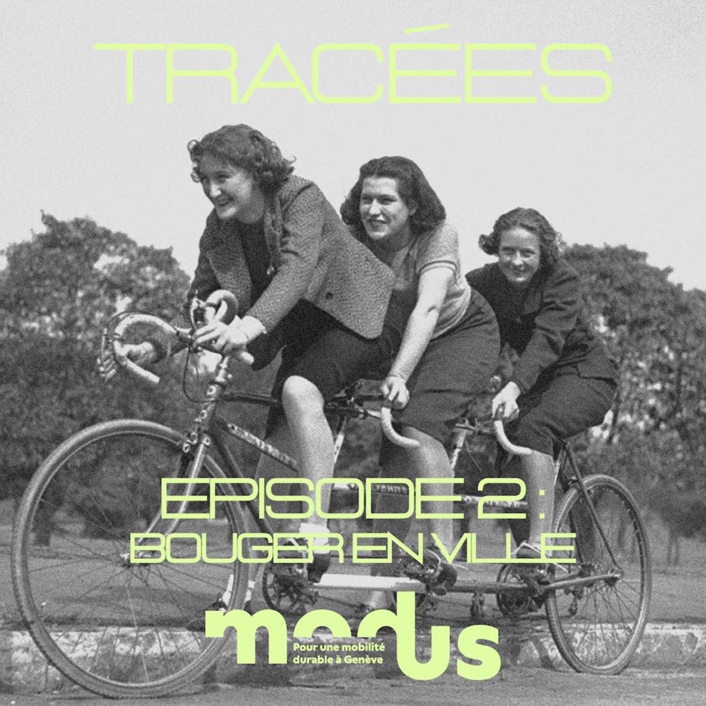 Tracées - Ep.02 : Bouger En Ville episode artwork