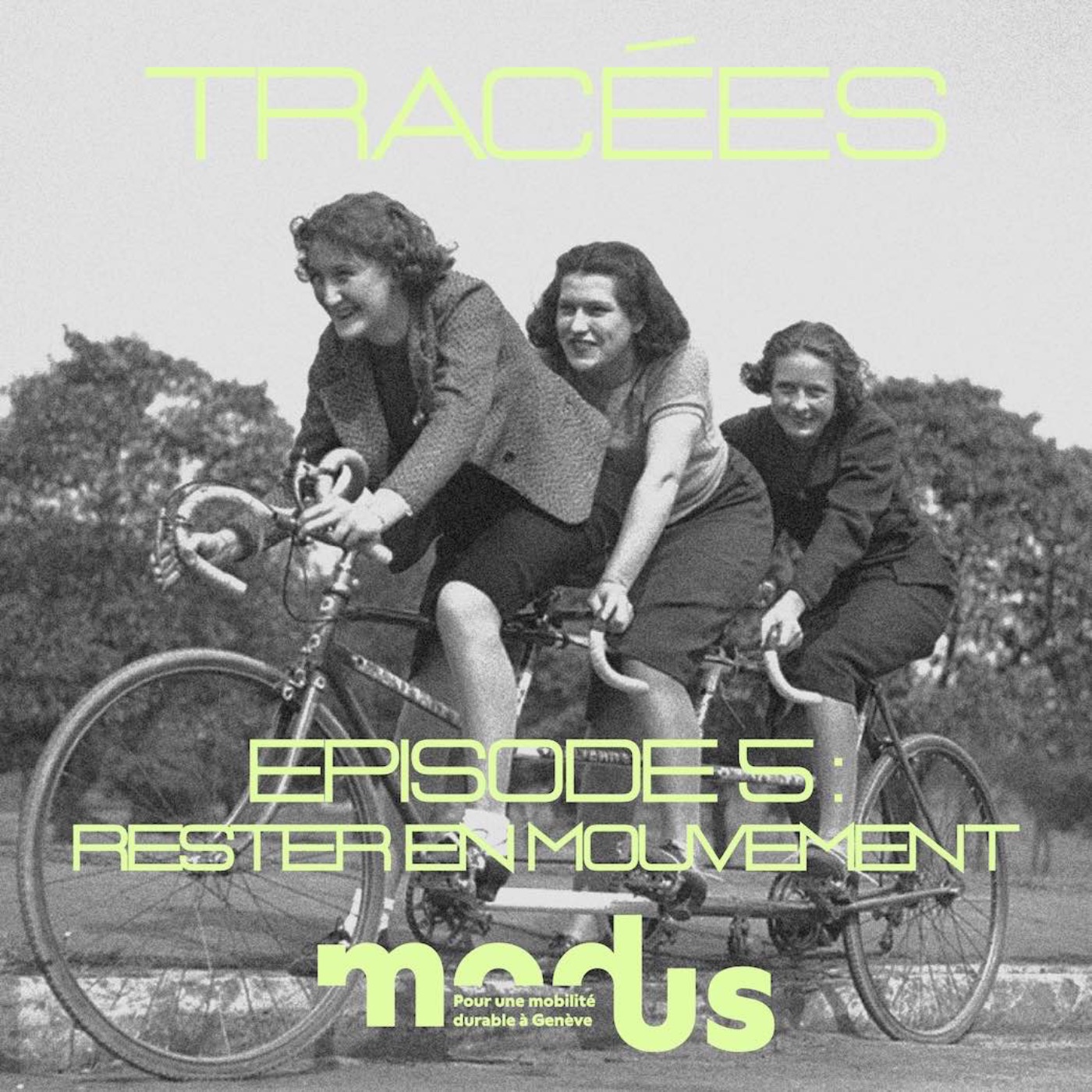 Tracées - Ep.05 : Rester En Mouvement episode artwork