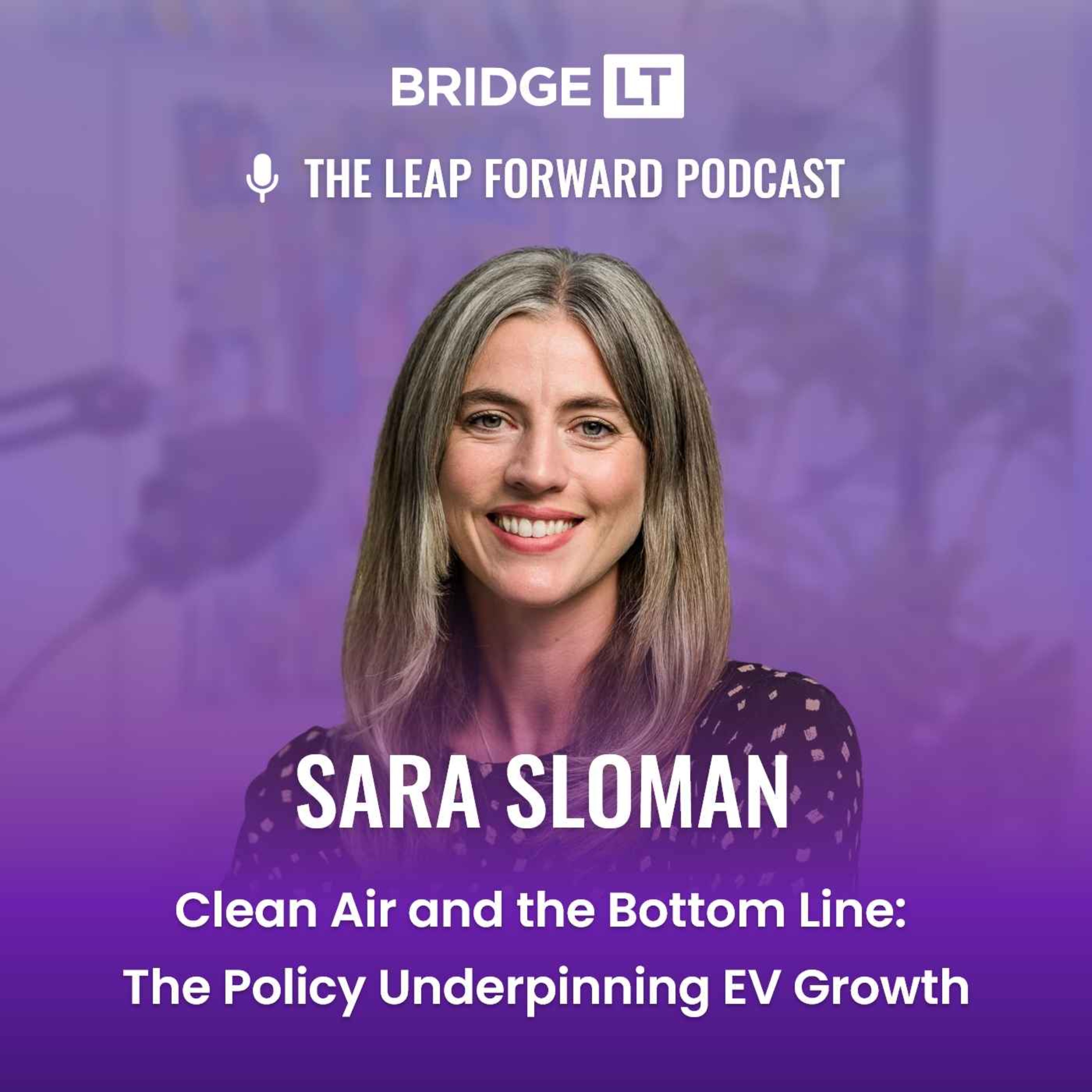 Clean Air and the Bottom Line:  The Policy Underpinning EV Growth episode artwork