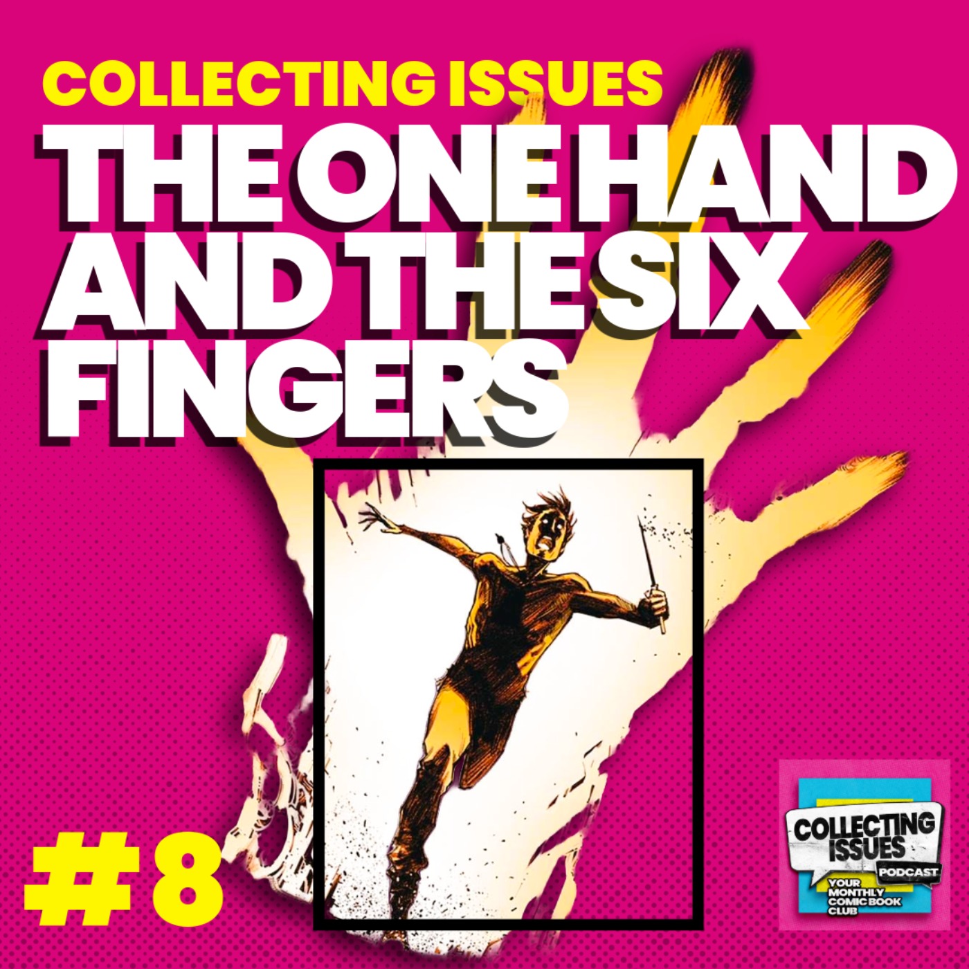 The One Hand and the Six Fingers by Ram V, Dan Watters, Laurence Campbell and Sumit Kumar