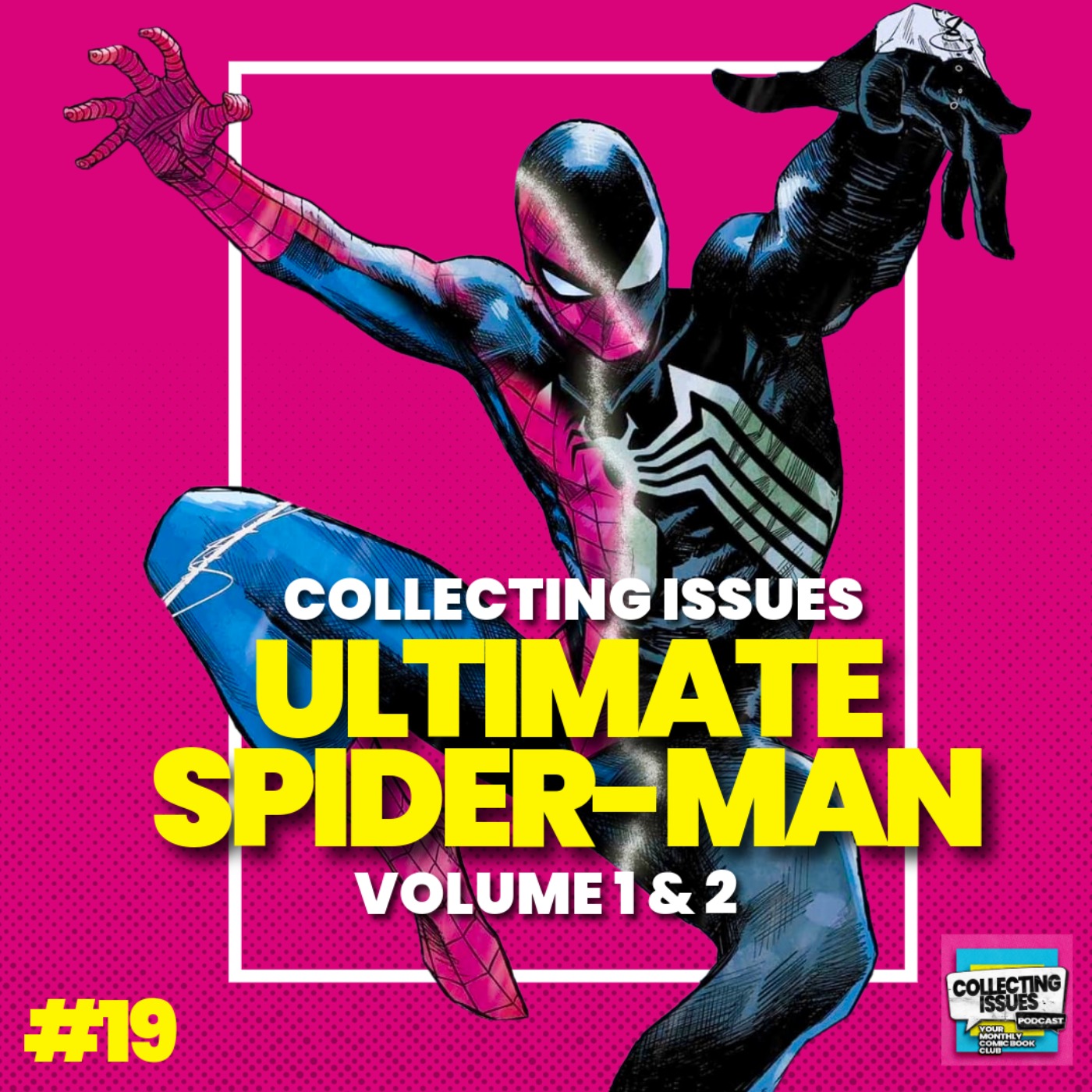 Ultimate Spiderman (2024) Volume 1 & 2 by Jonathan Hickman, Marco Chechetto & David Messina episode artwork
