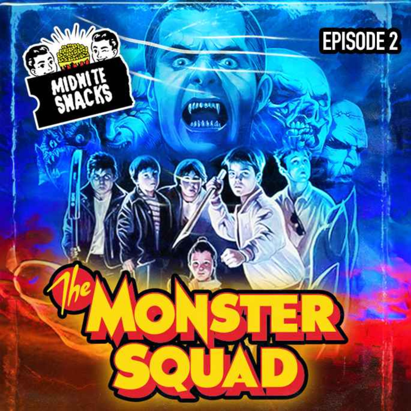 Episode 2: The Monster Squad