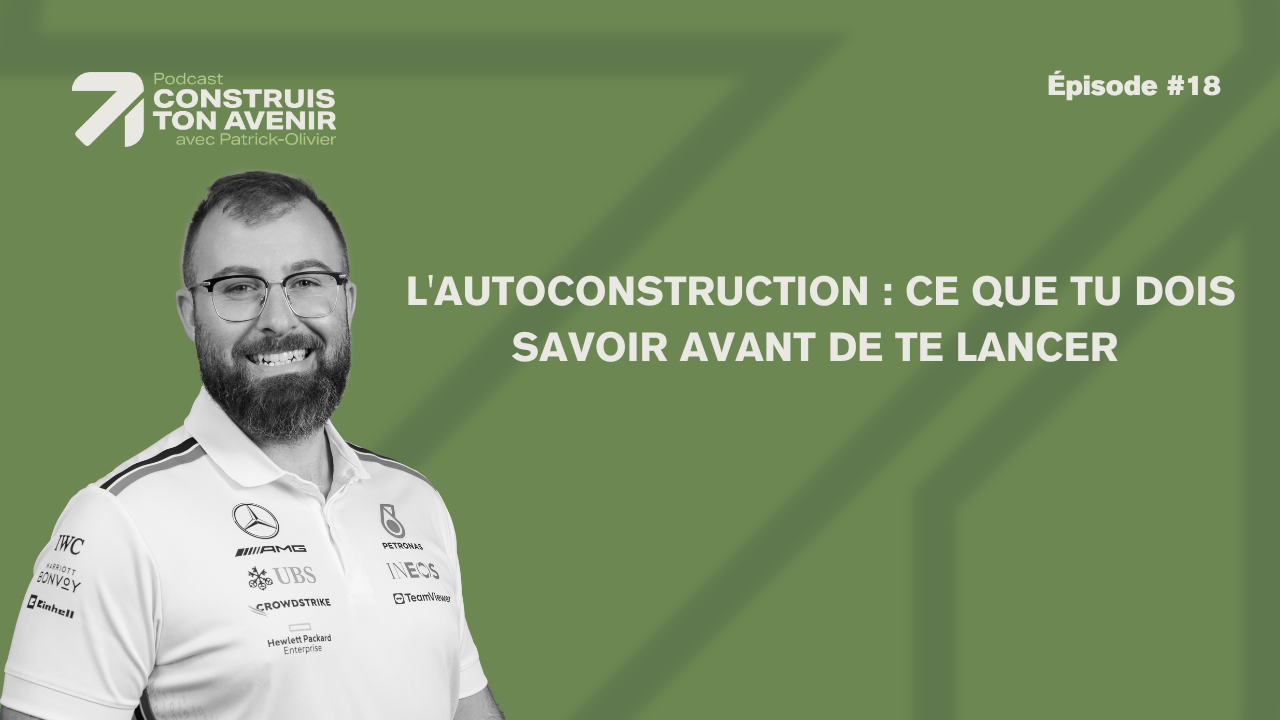 L’autoconstruction : Ce que tu dois savoir avant de te lancer