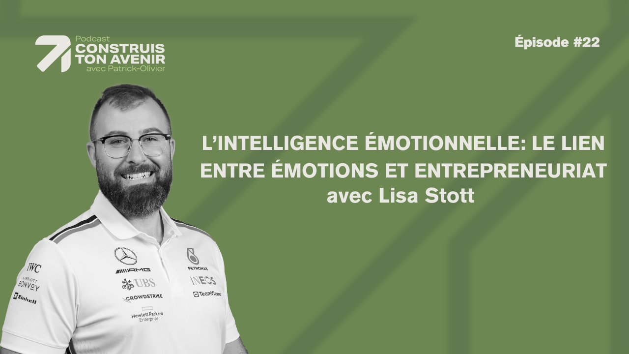 L’intelligence émotionnelle avec Lisa Stott : le lien entre émotions et entrepreneuriat