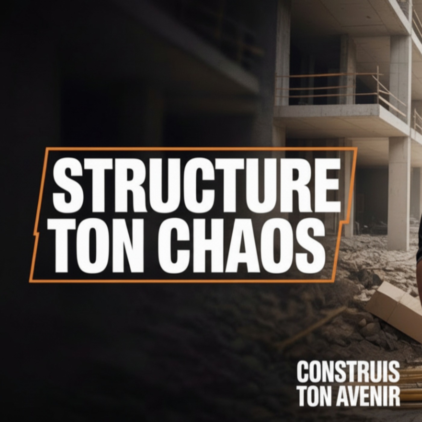 Comment mettre de la structure dans ton chaos (sans perdre ta liberté) episode artwork