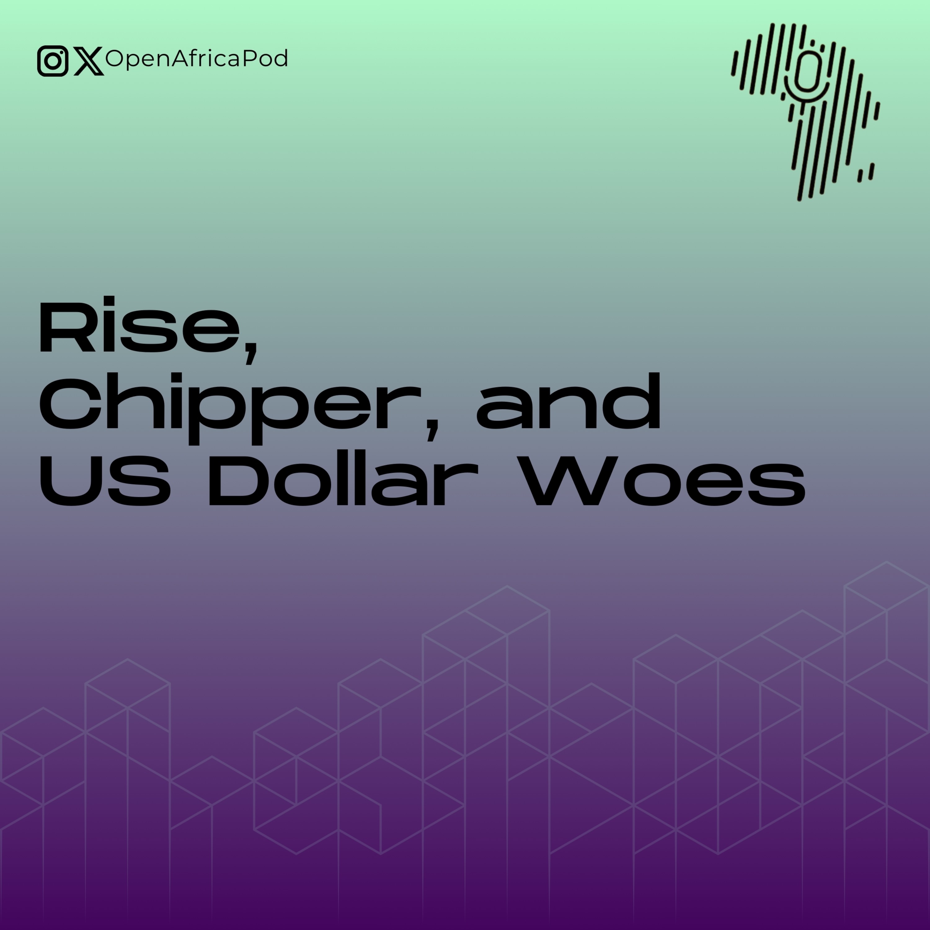 Rise, Chipper, and US Dollar Woes