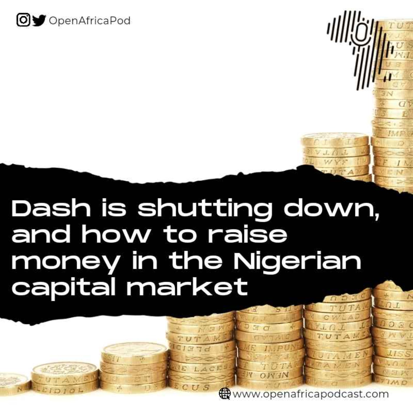 Dash is shutting down and how to raise money in the Nigerian capital market