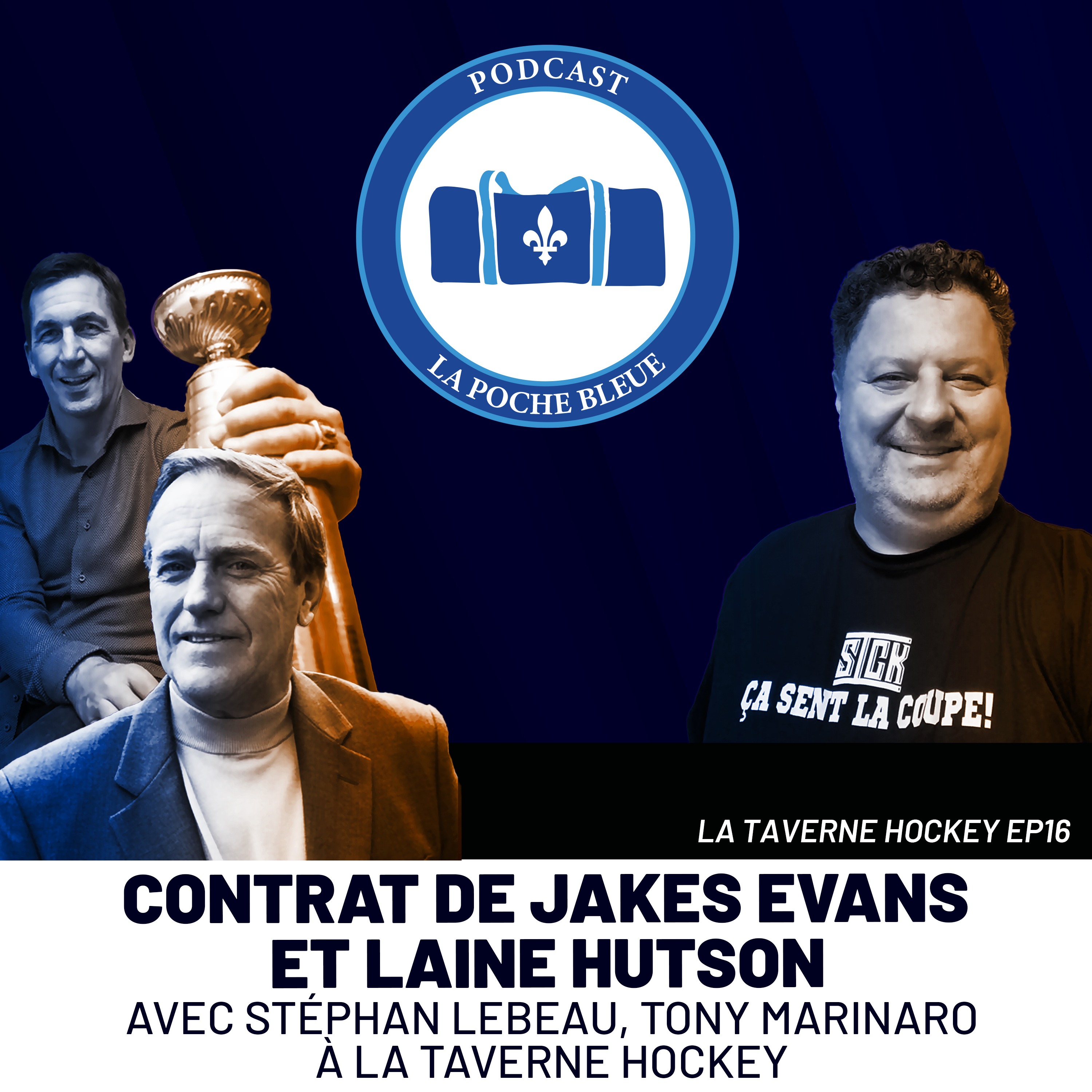 Contrat de Jakes Evans et Laine Hutson avec Stéphan Lebeau, Tony Marinaro à La Taverne Hockey | S06É16