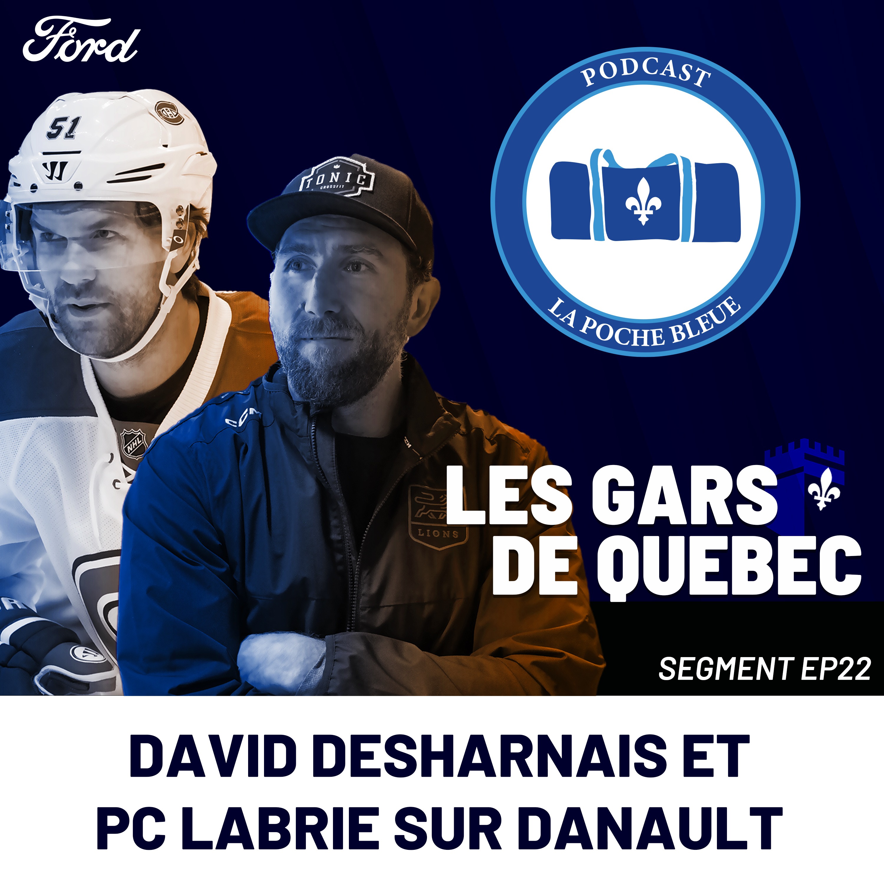 David Desharnais et PC Labrie sur Danault- Les gars de Québec | S06É22