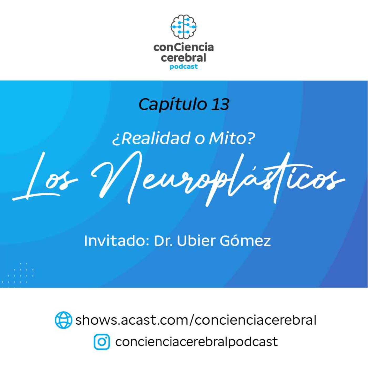 Los Neuroplásticos: ¿Realidad o mito? episode artwork