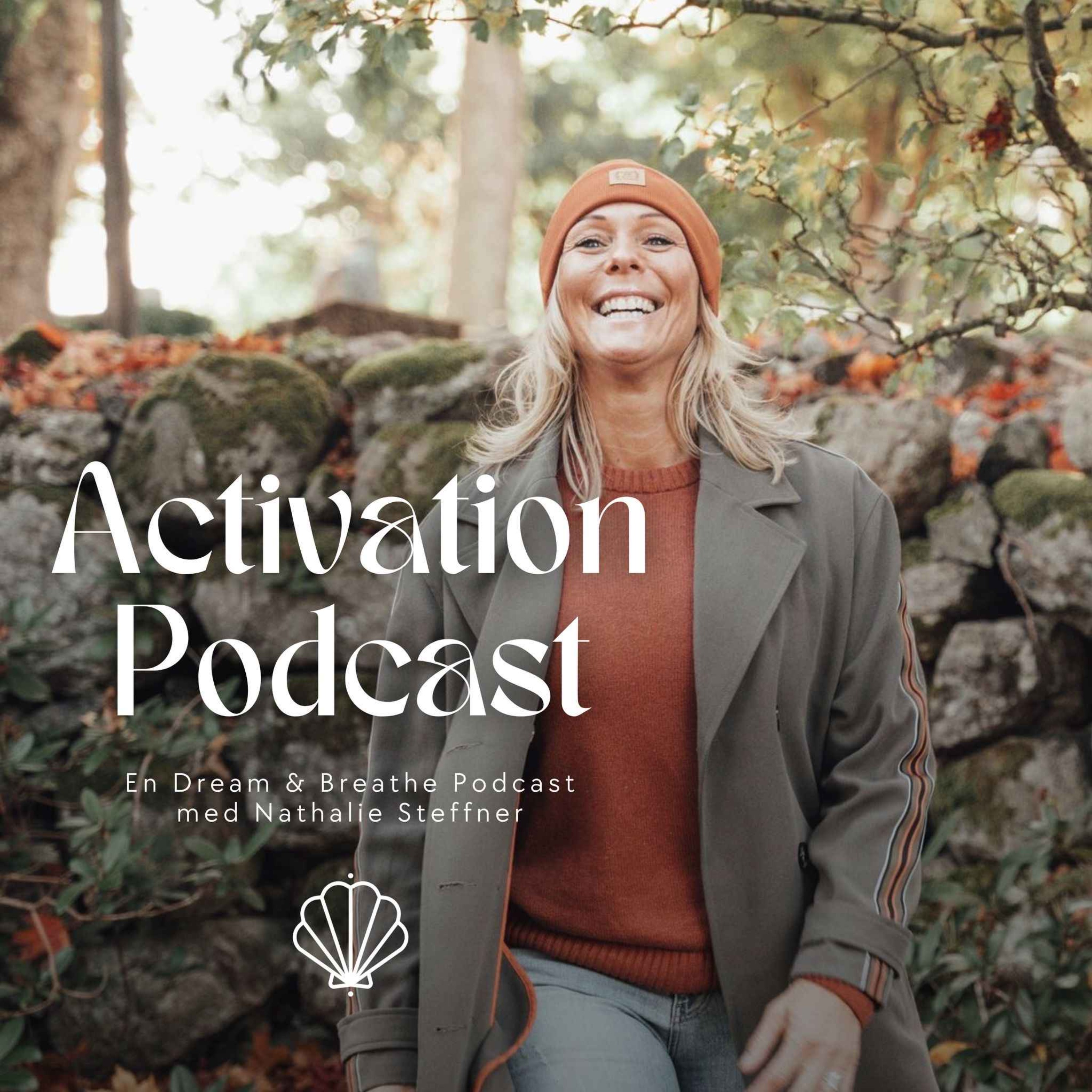 Activation podcast