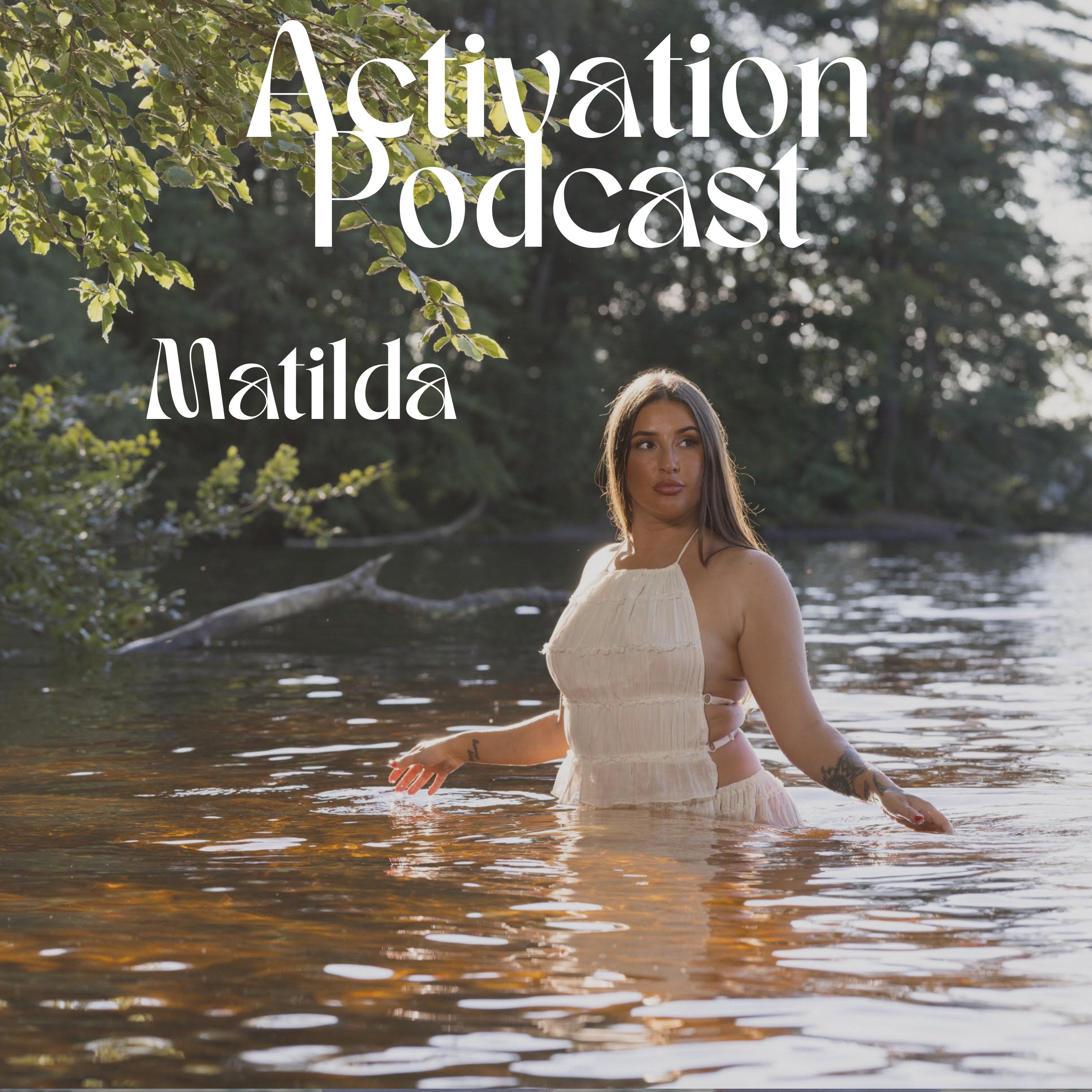 Activation podcast