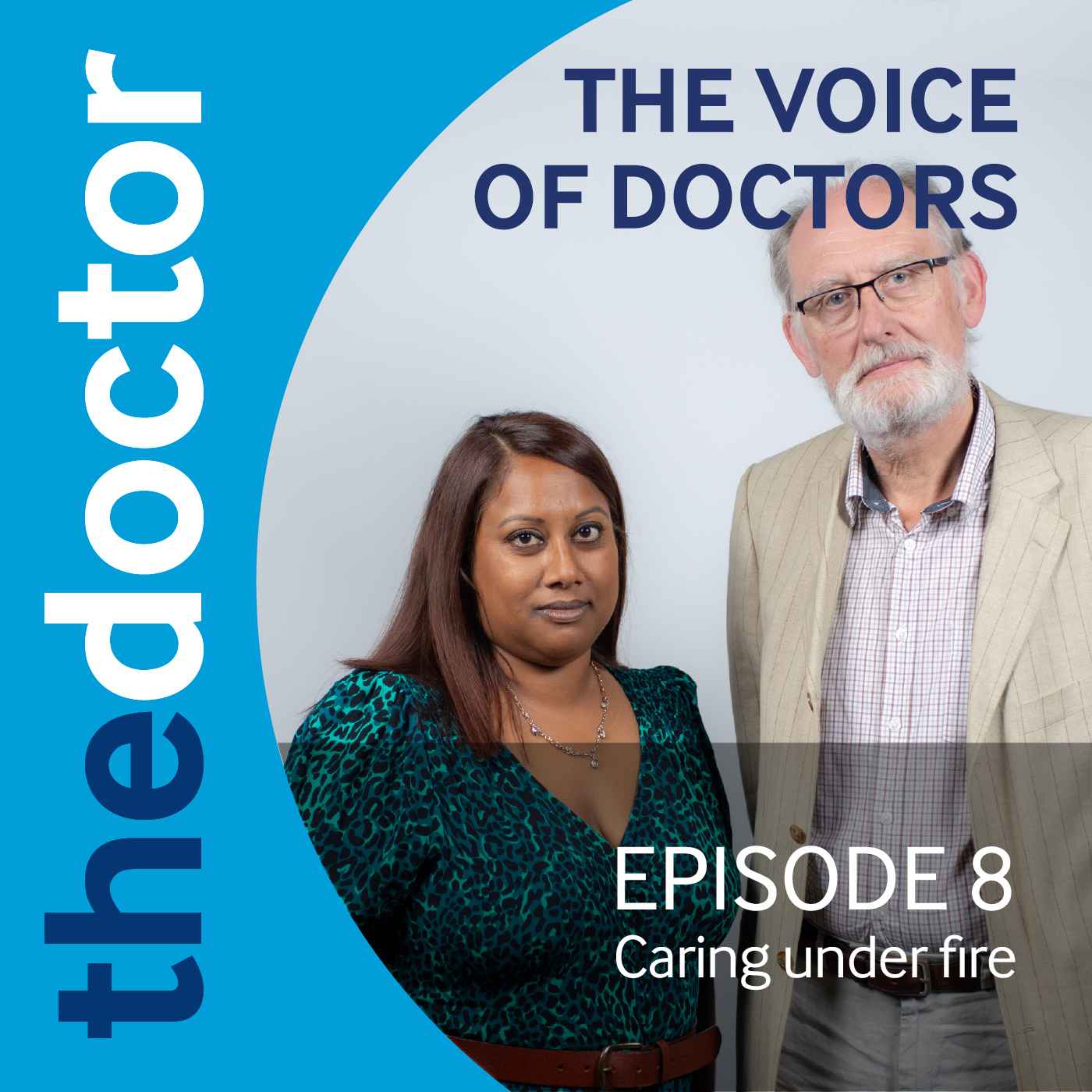 Caring under fire | Episode 8