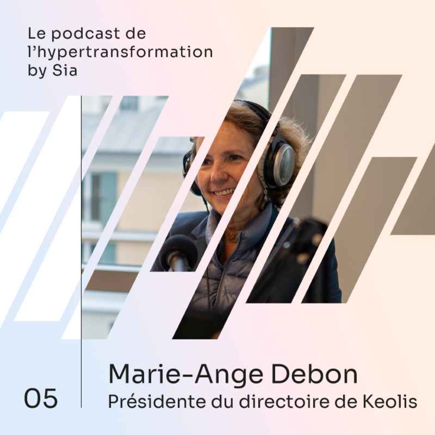 Épisode 5 |  Marie-Ange Debon | Présidente du directoire du groupe Keolis
