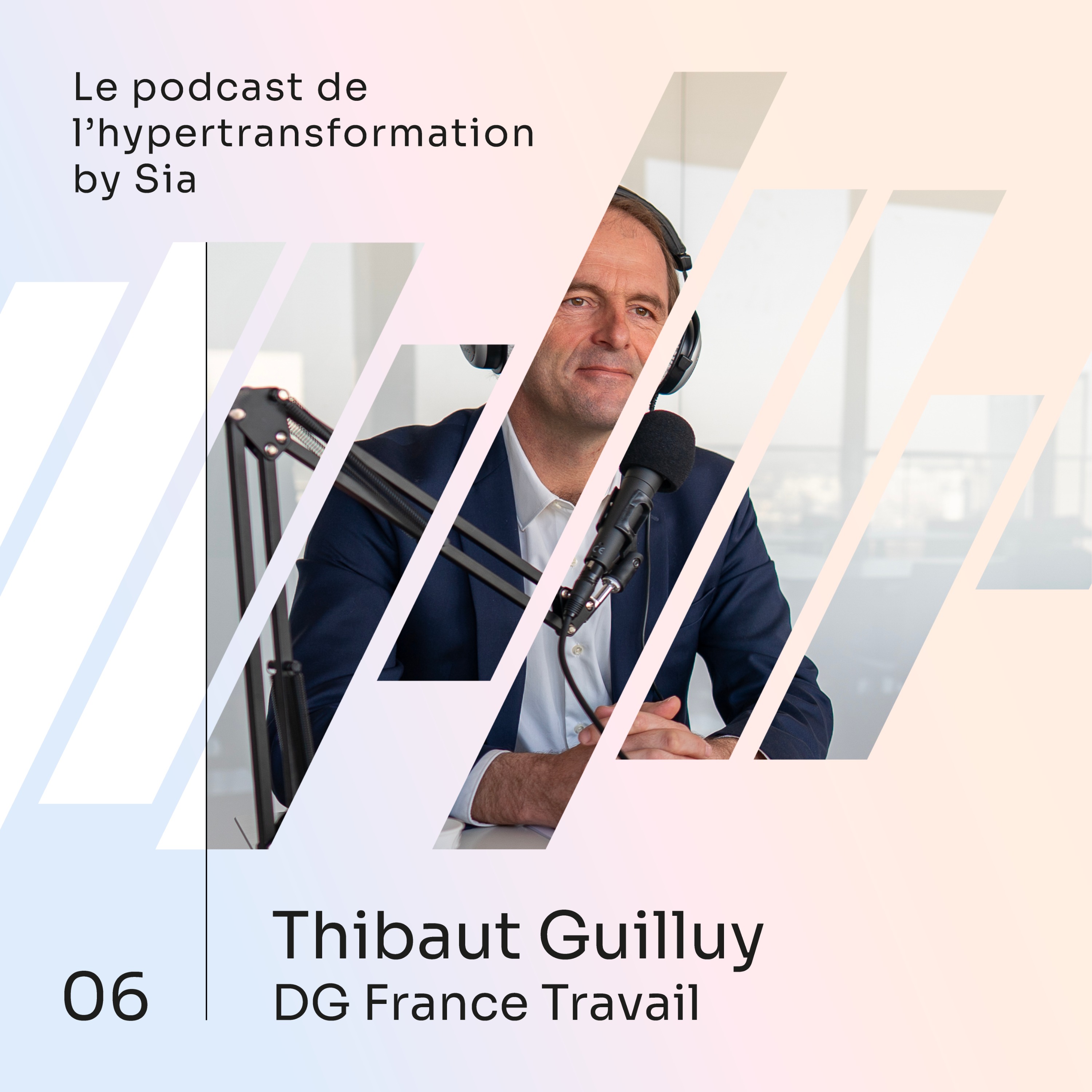 Épisode 6 | Thibaut Guilluy | Directeur Général de France Travail