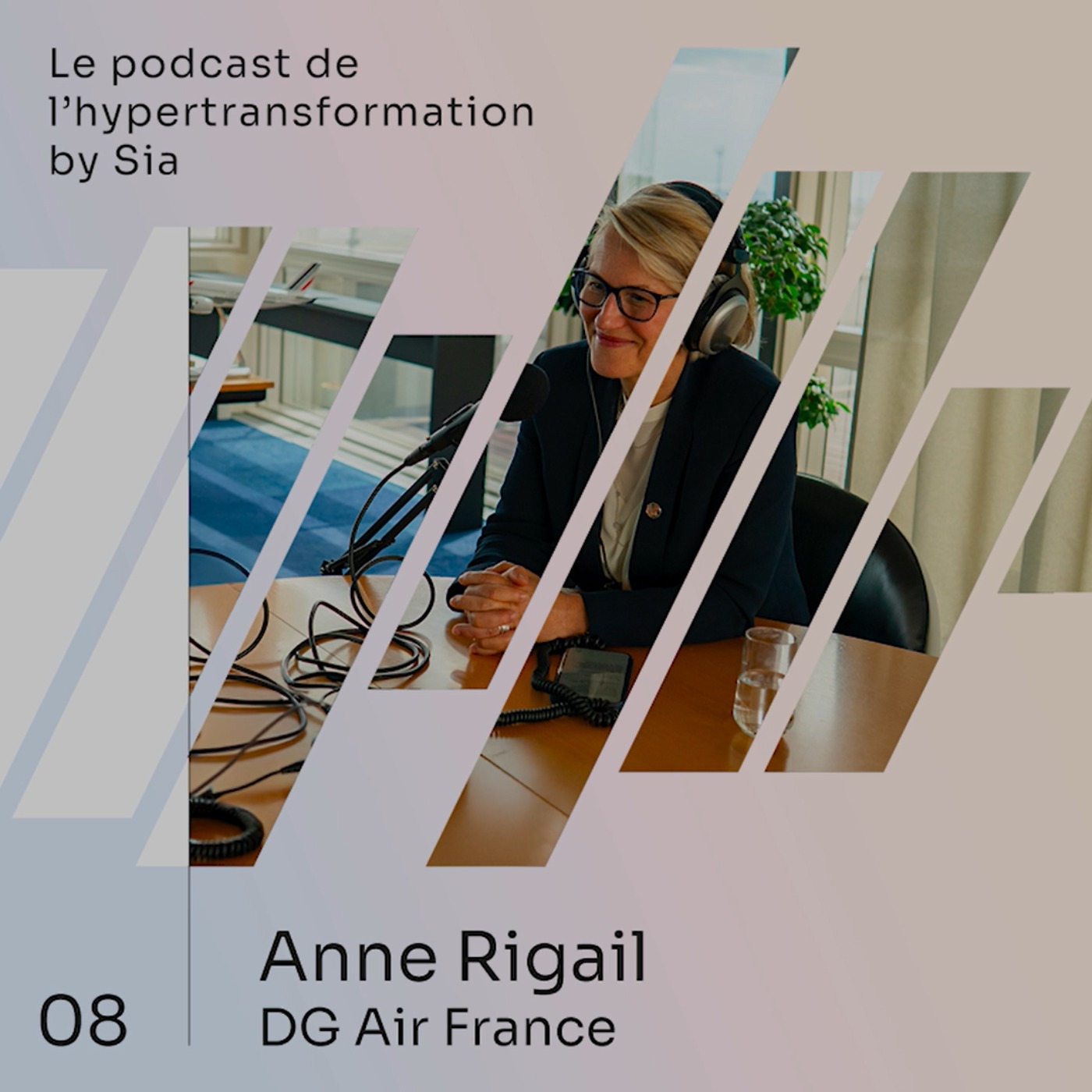 Épisode 8 | Anne Rigail | Directrice Générale d'Air France