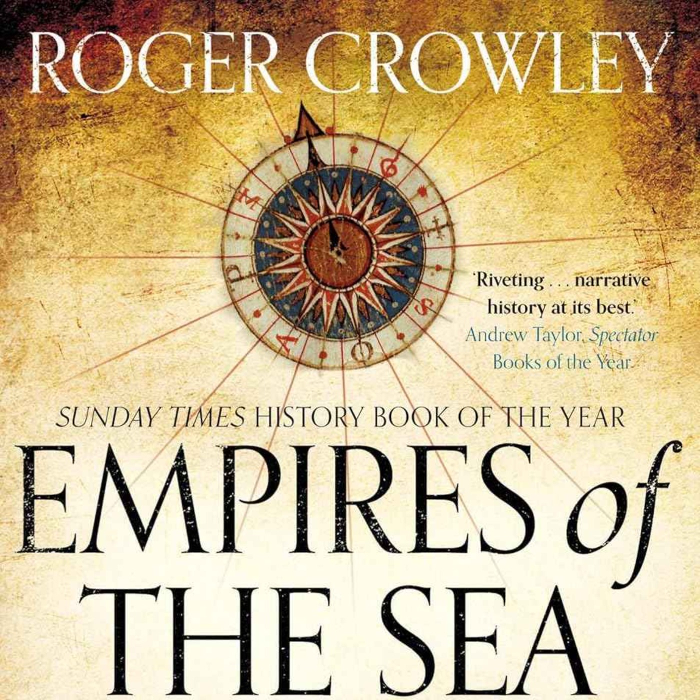 Algiers, BONUS: Empires of the Sea with Roger Crowley