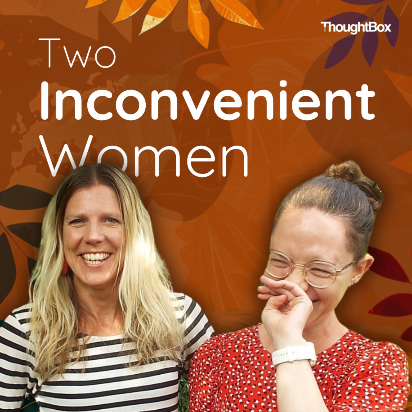 Two Inconvenient Women