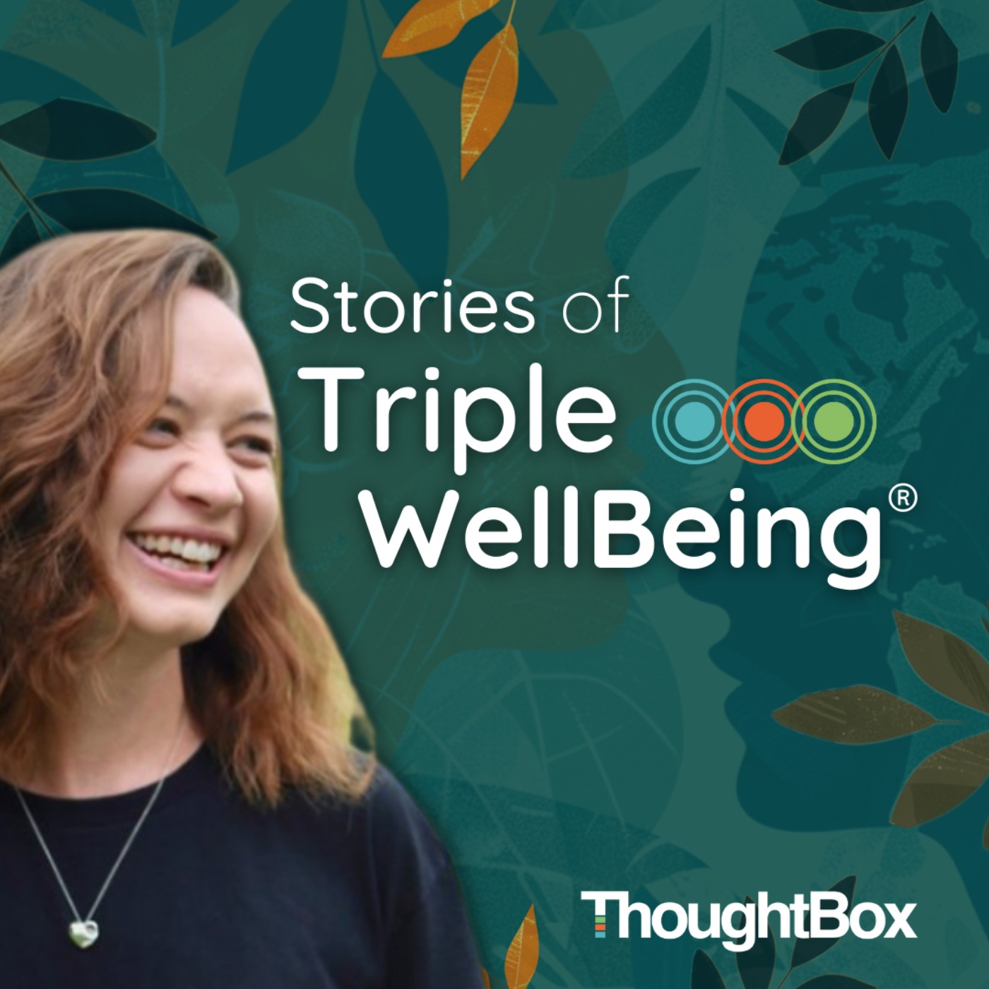 Stories of Triple WellBeing