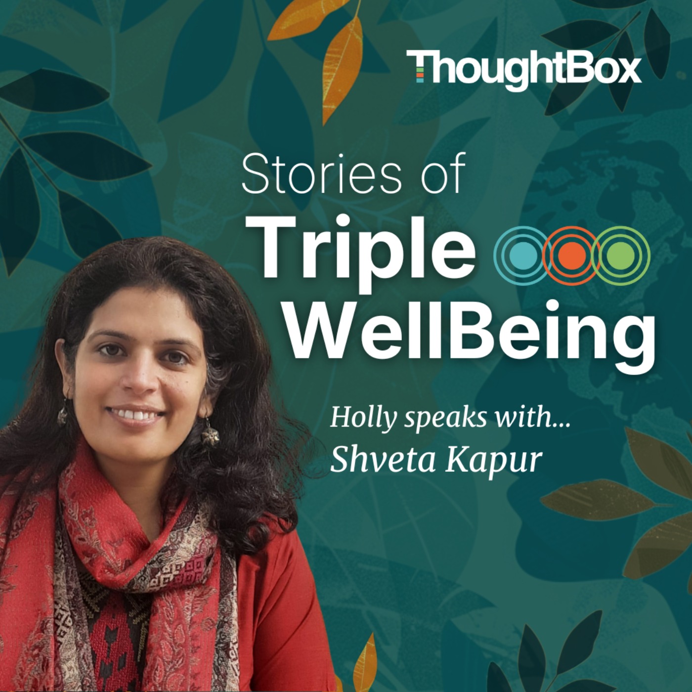 Stories of Triple WellBeing