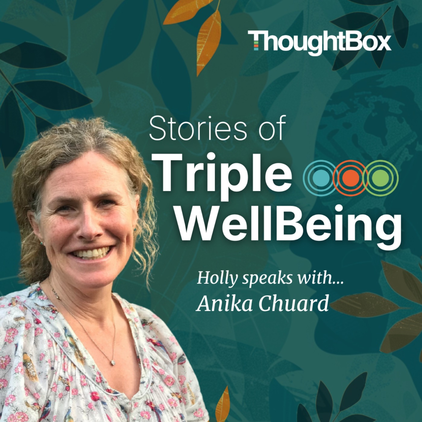 Stories of Triple WellBeing