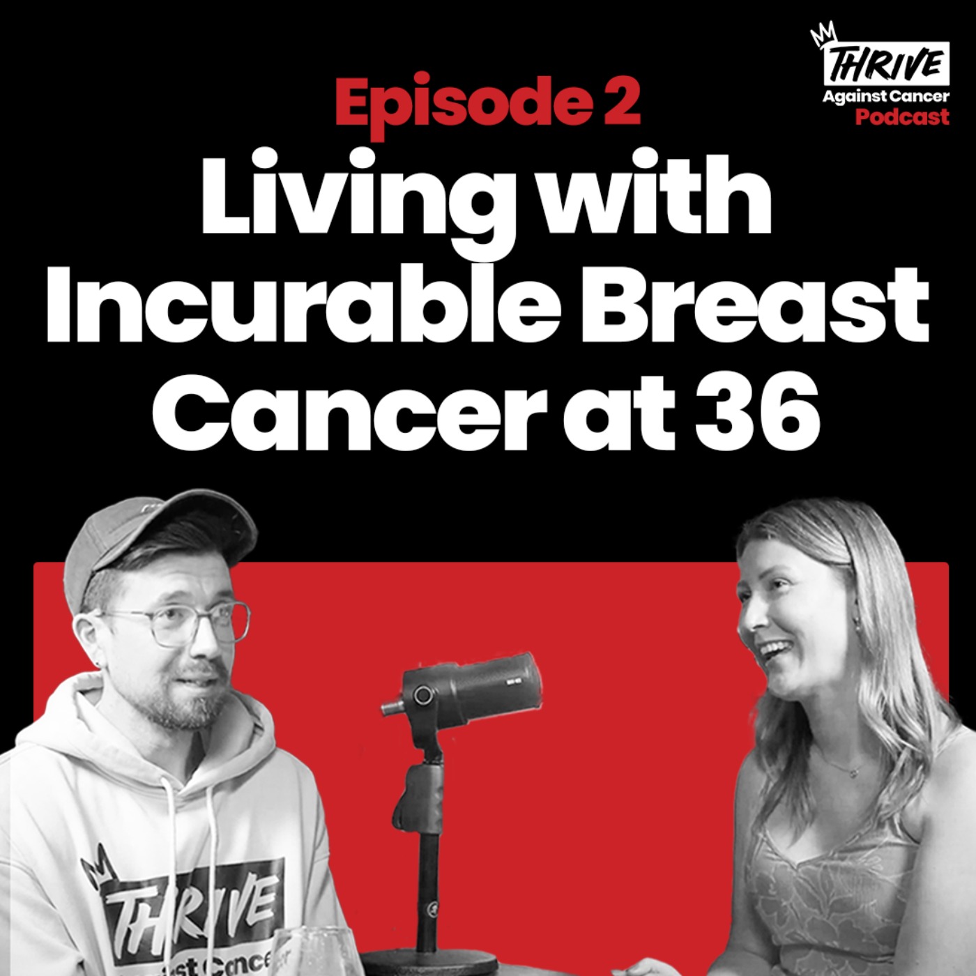 Thrive Against Cancer Podcast