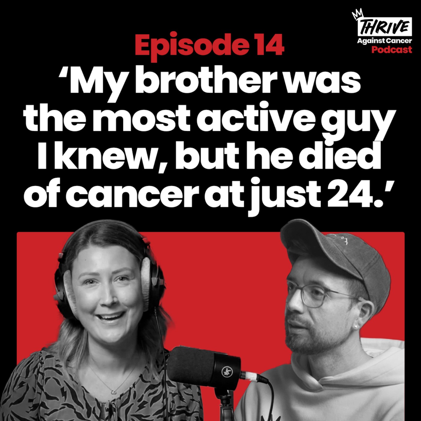 Thrive Against Cancer Podcast