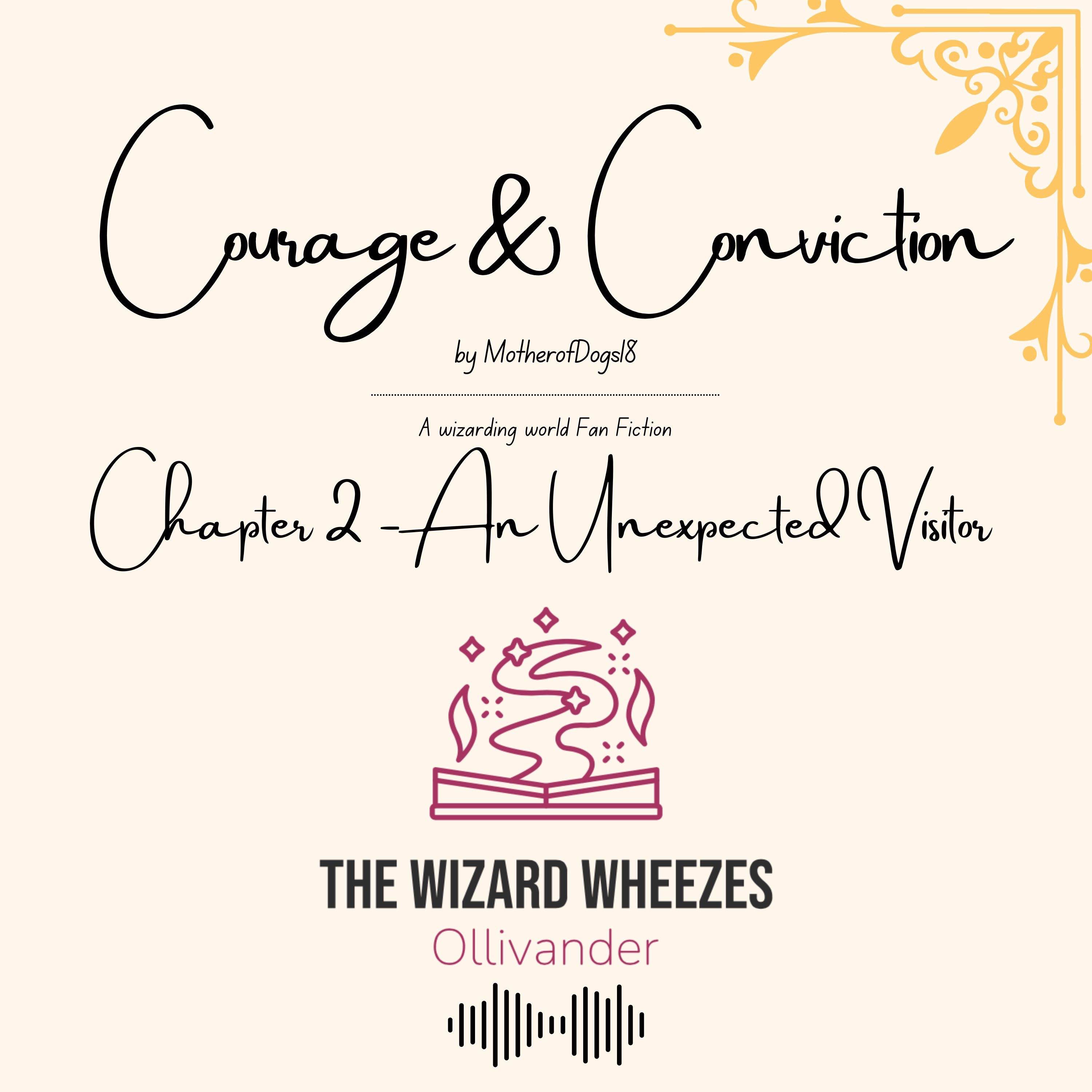 Courage & Conviction Chapter 2