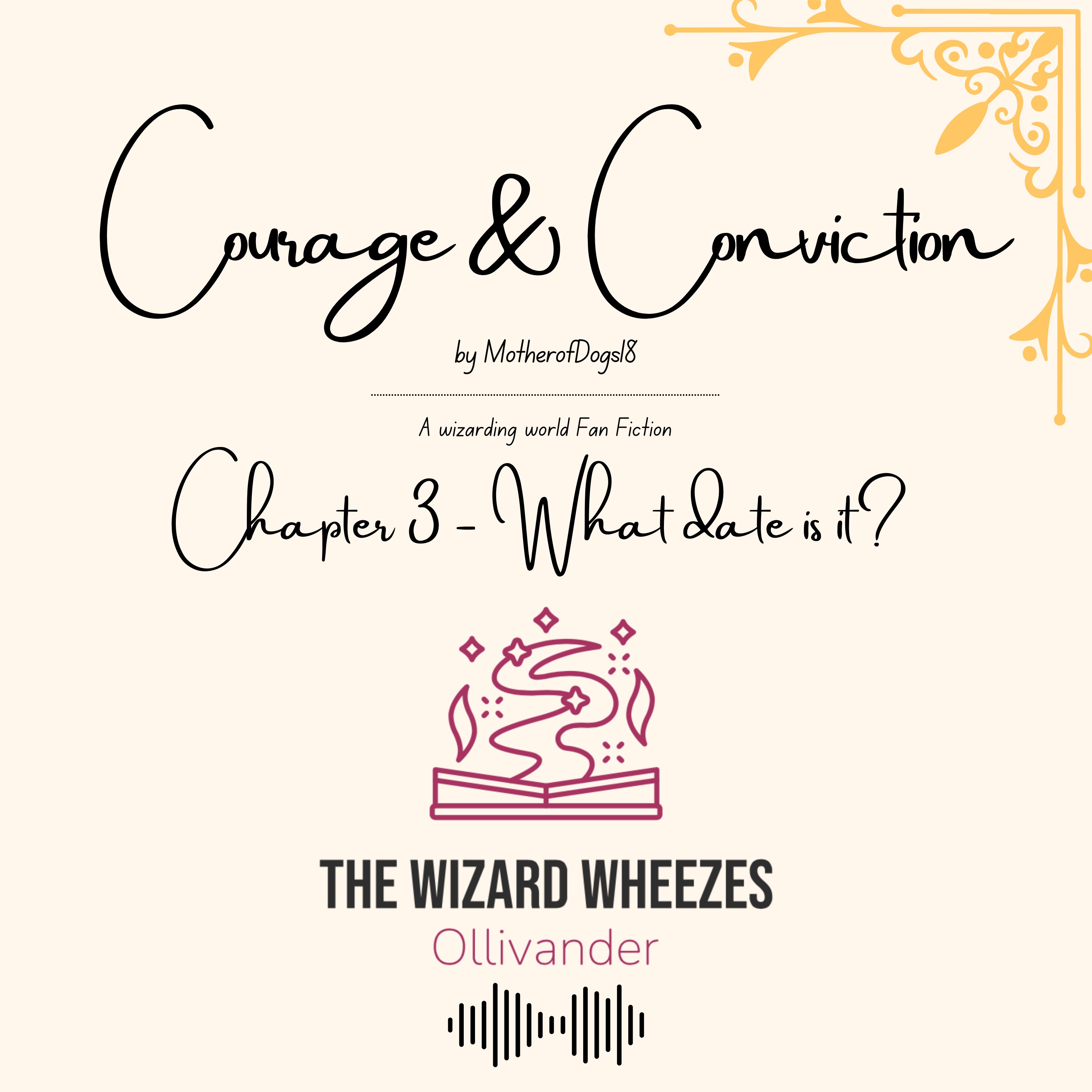 Courage & Conviction Chapter 3