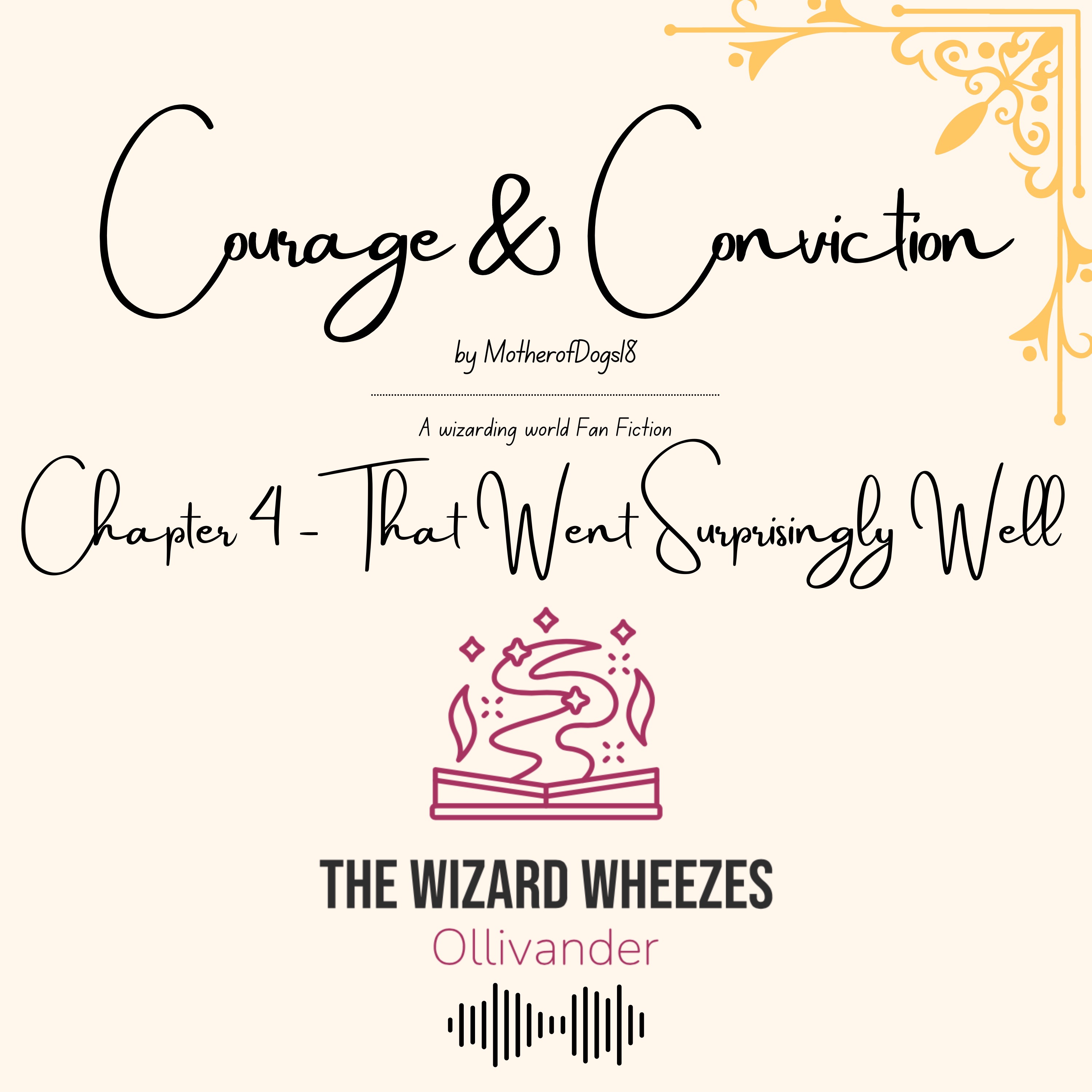Courage & Conviction Chapter 4