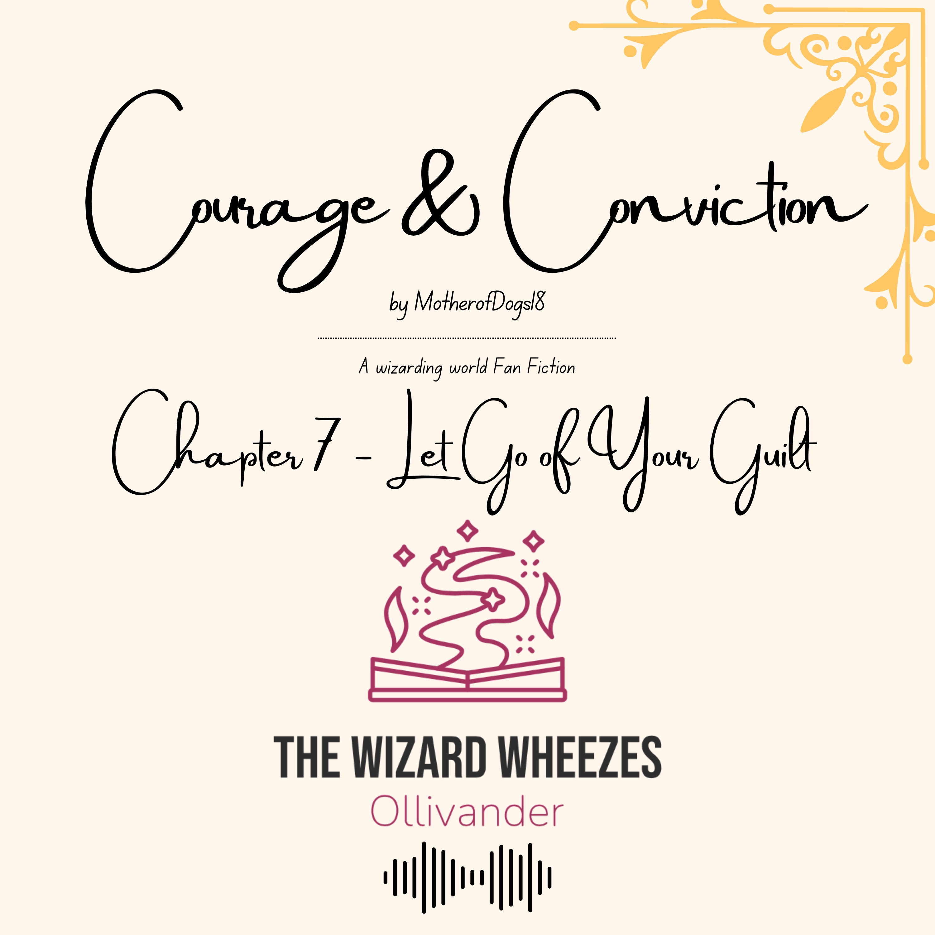 Courage & Conviction Chapter 7