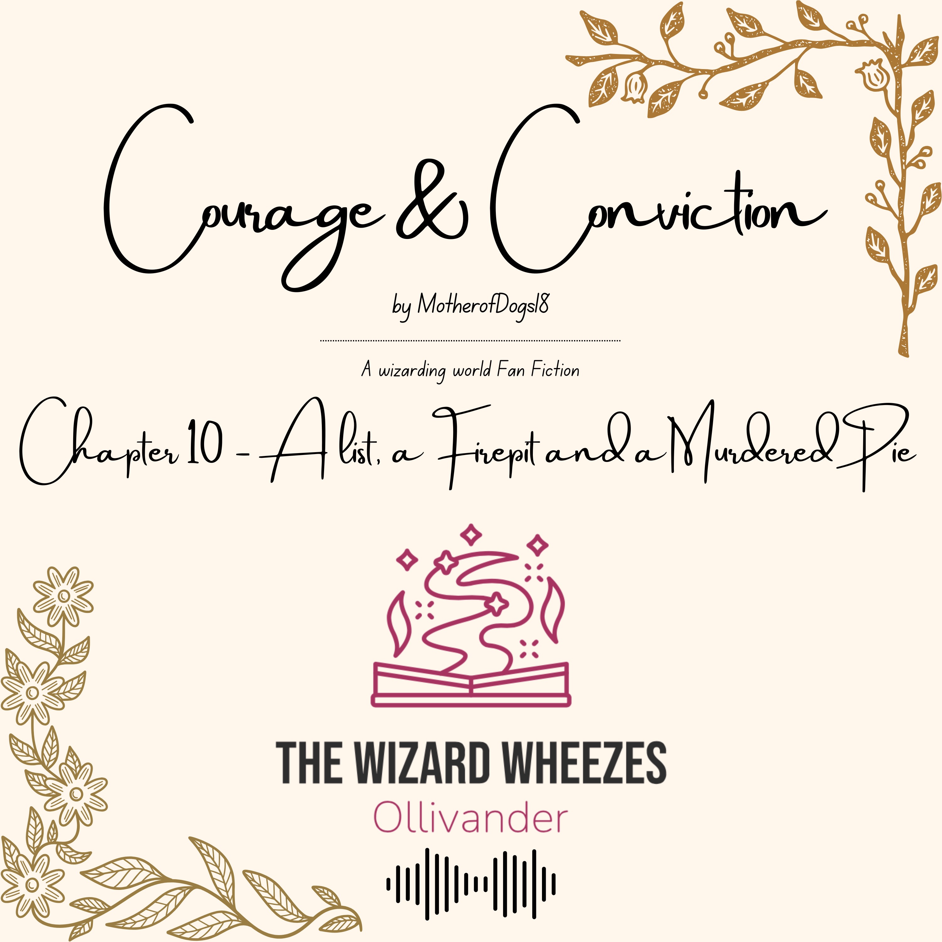 Courage & Conviction Chapter 10
