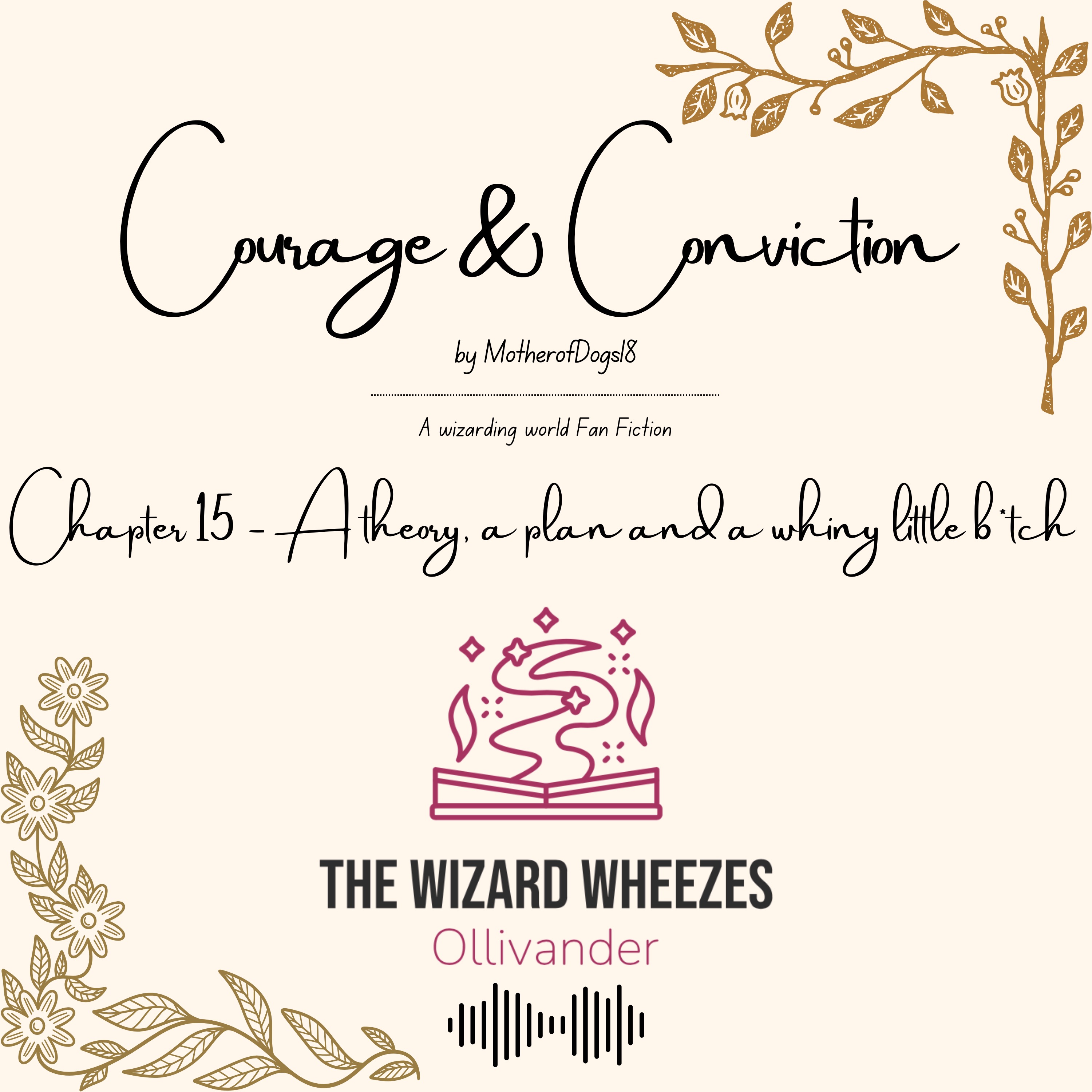 Courage & Conviction Chapter 15