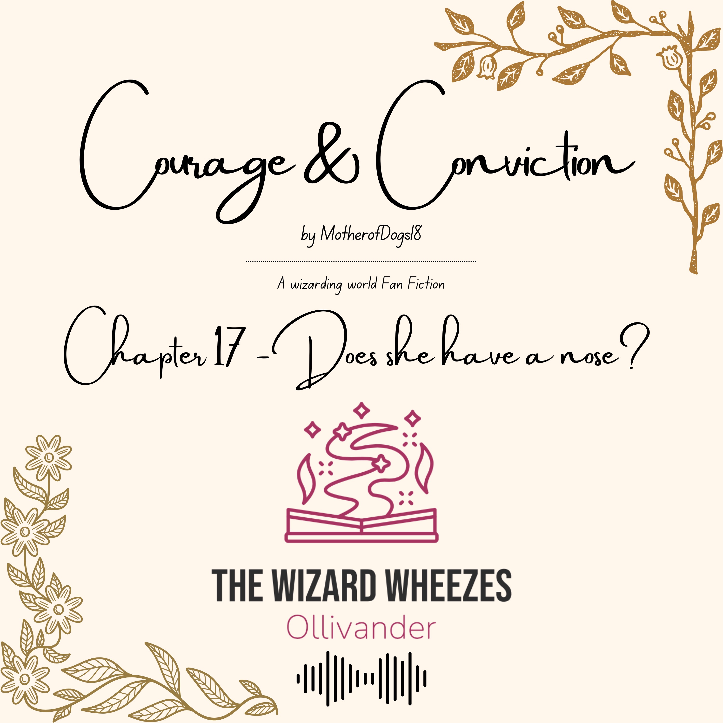 Courage & Conviction Chapter 17