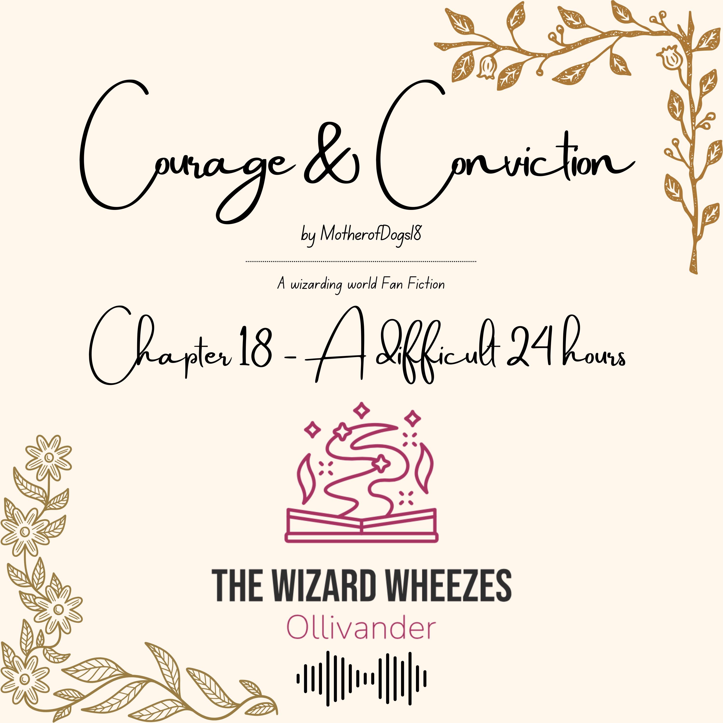 Courage & Conviction Chapter 18