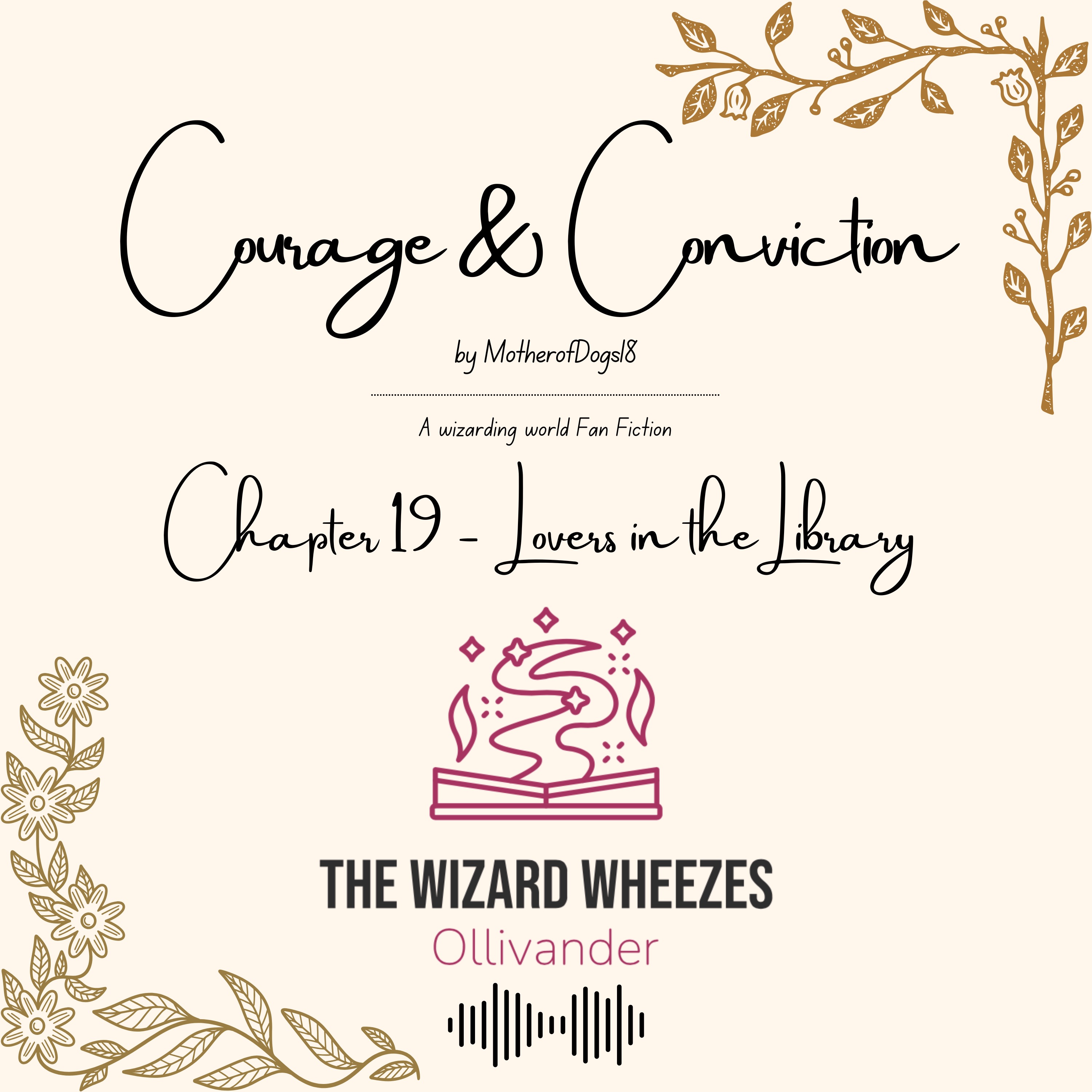 Courage & Conviction Chapter 19