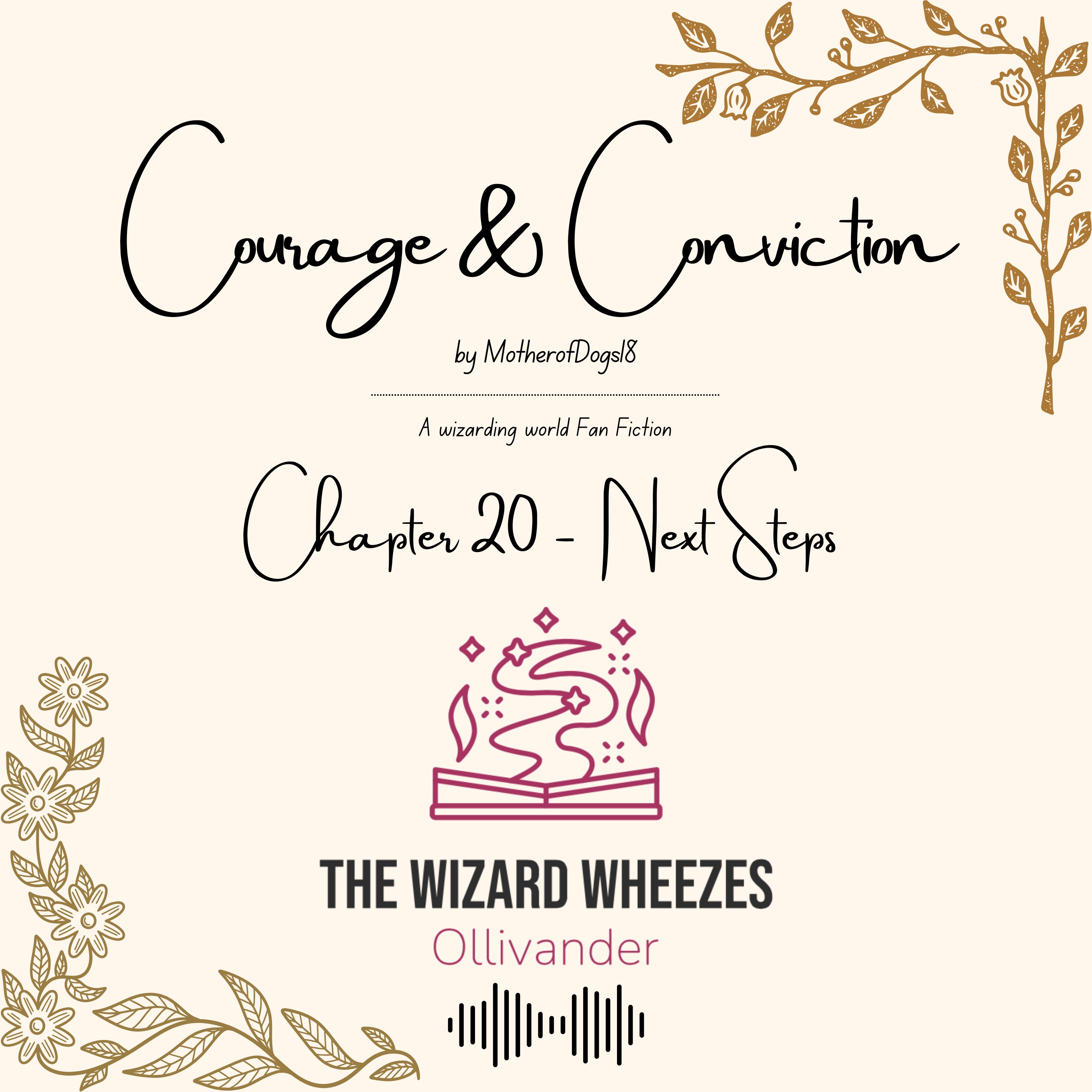 Courage & Conviction Chapter 20