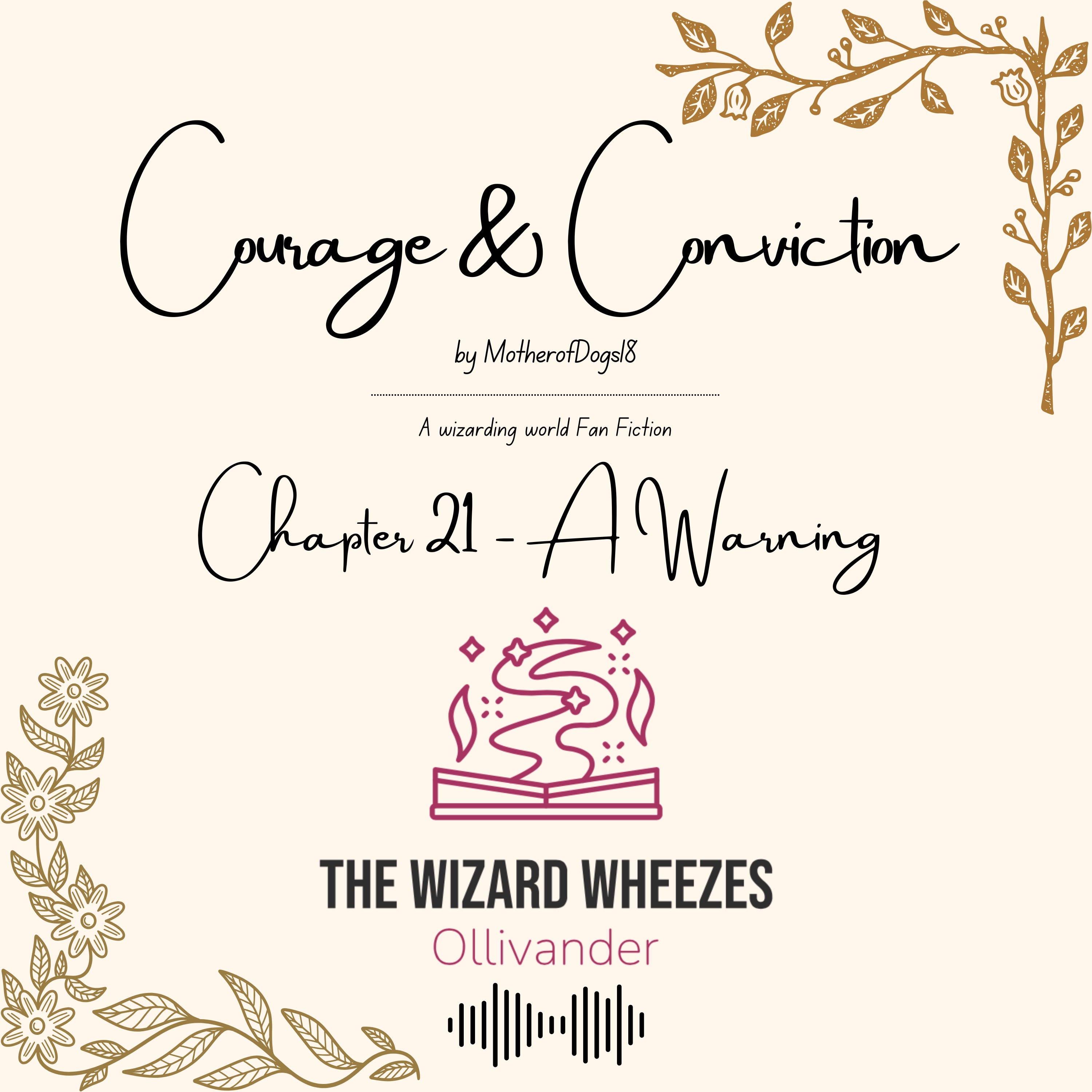 Courage & Conviction Chapter 21