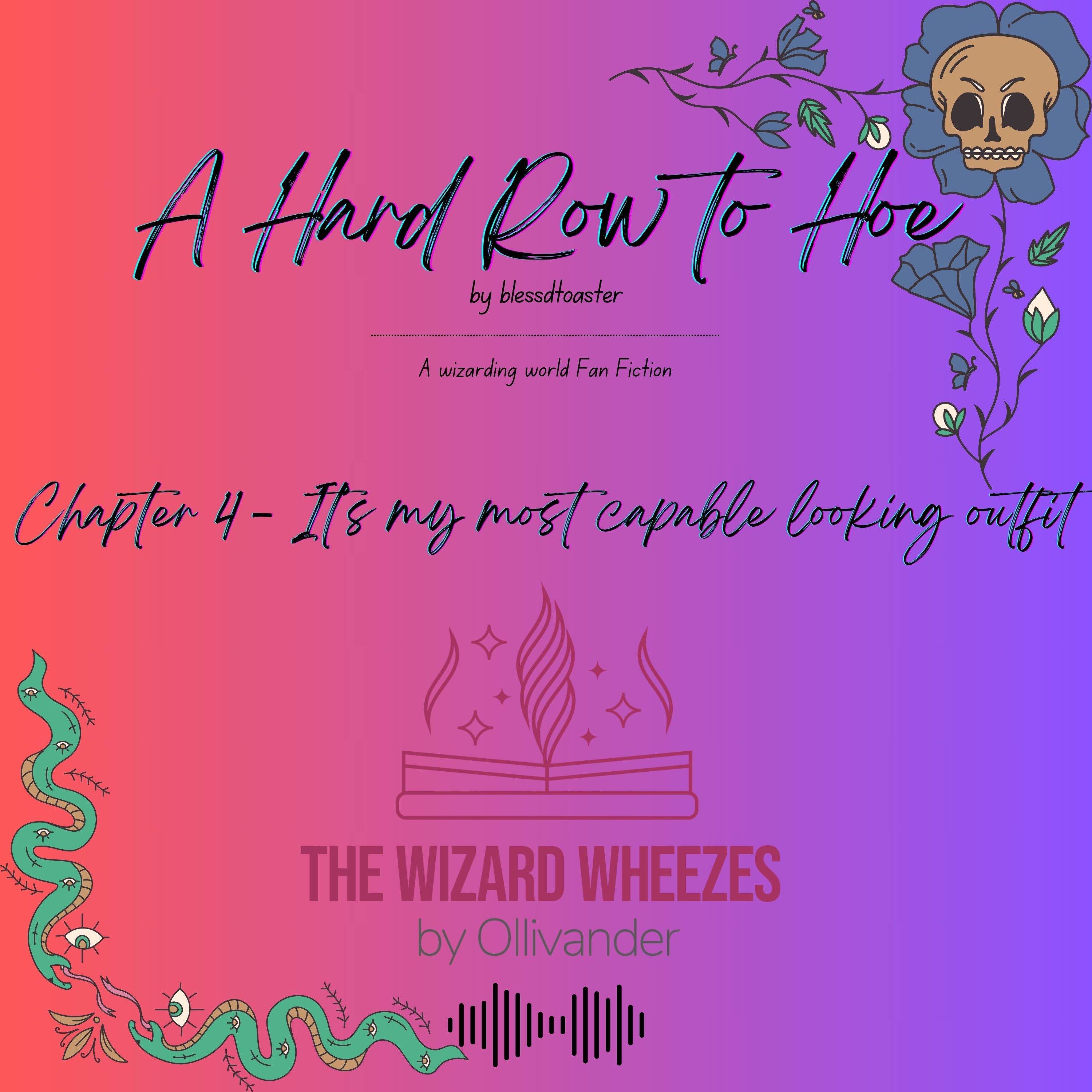 A Hard Row to Hoe - Chapter 4