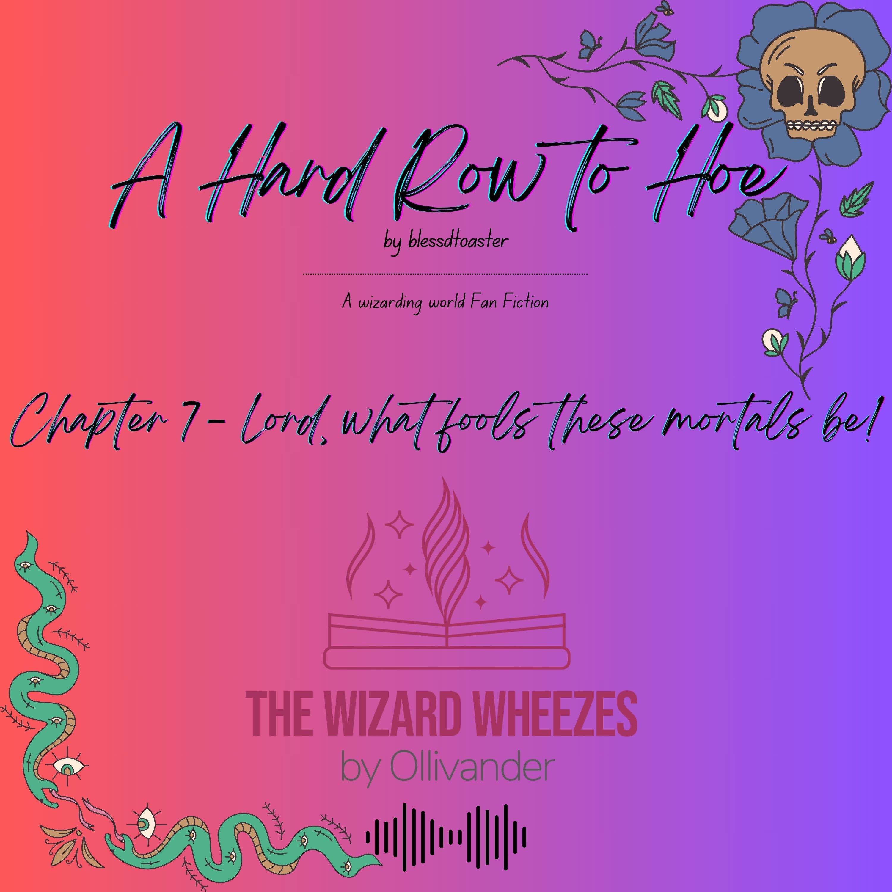 A Hard Row to Hoe - Chapter 7