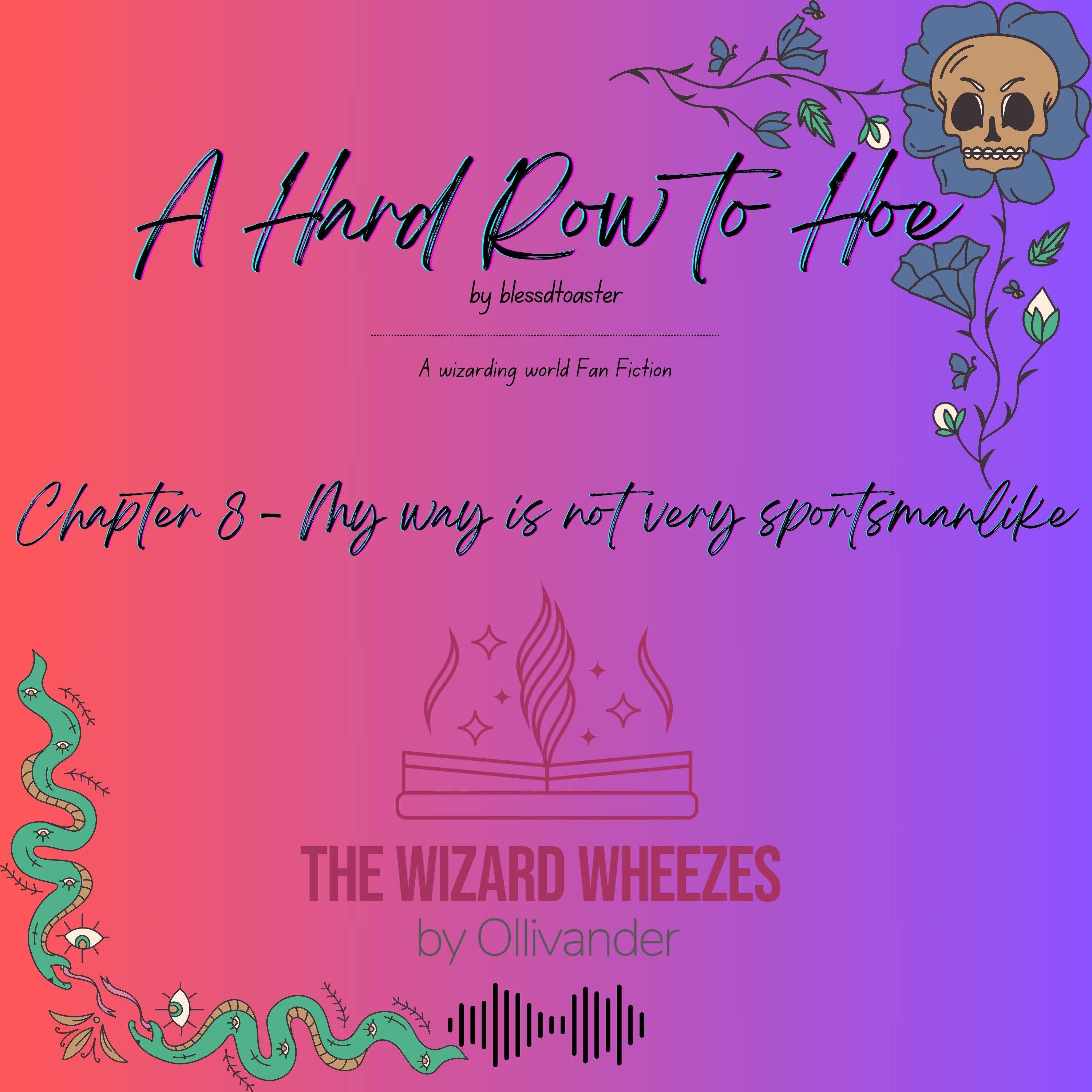 A Hard Row to Hoe - Chapter 8