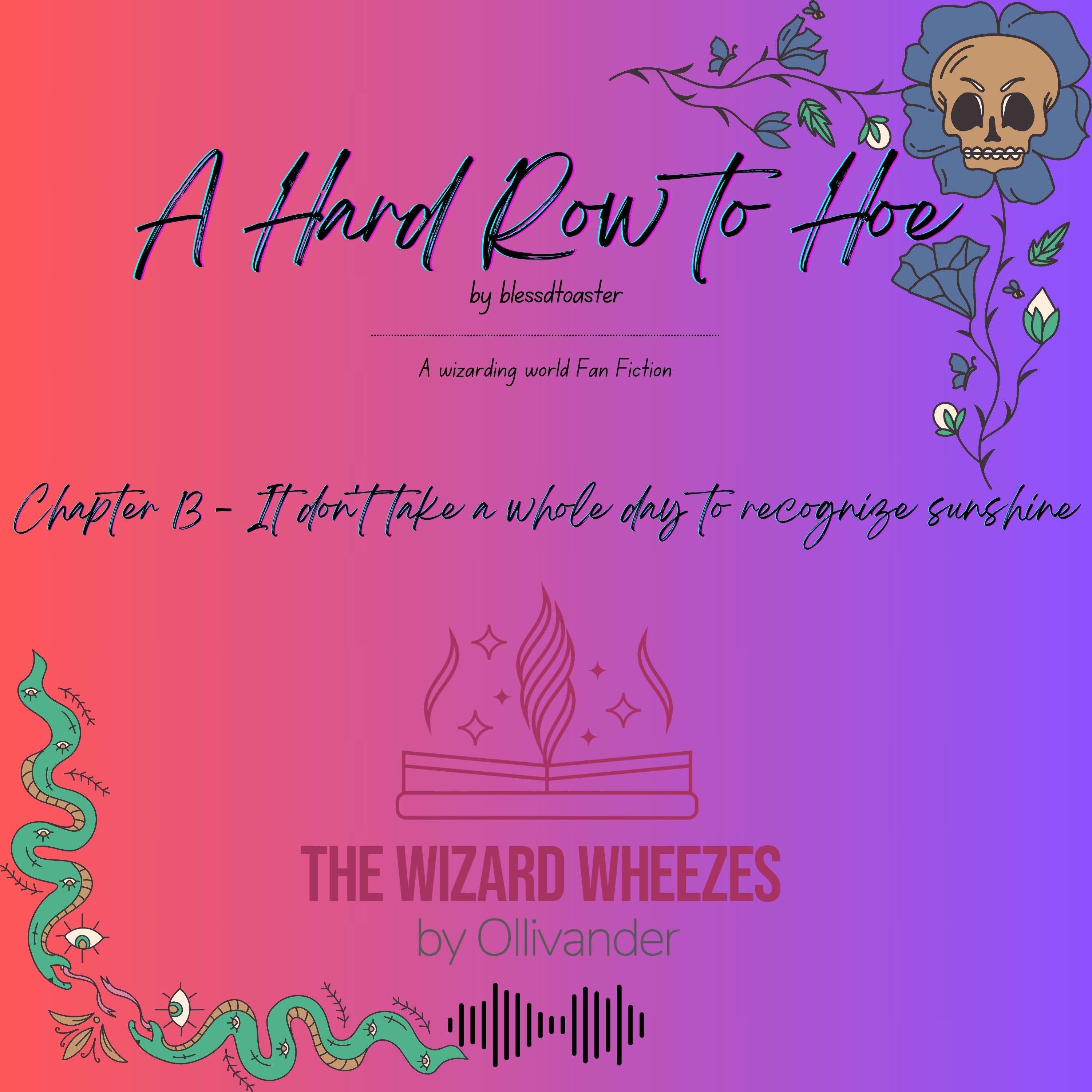 A Hard Row to Hoe - Chapter 13
