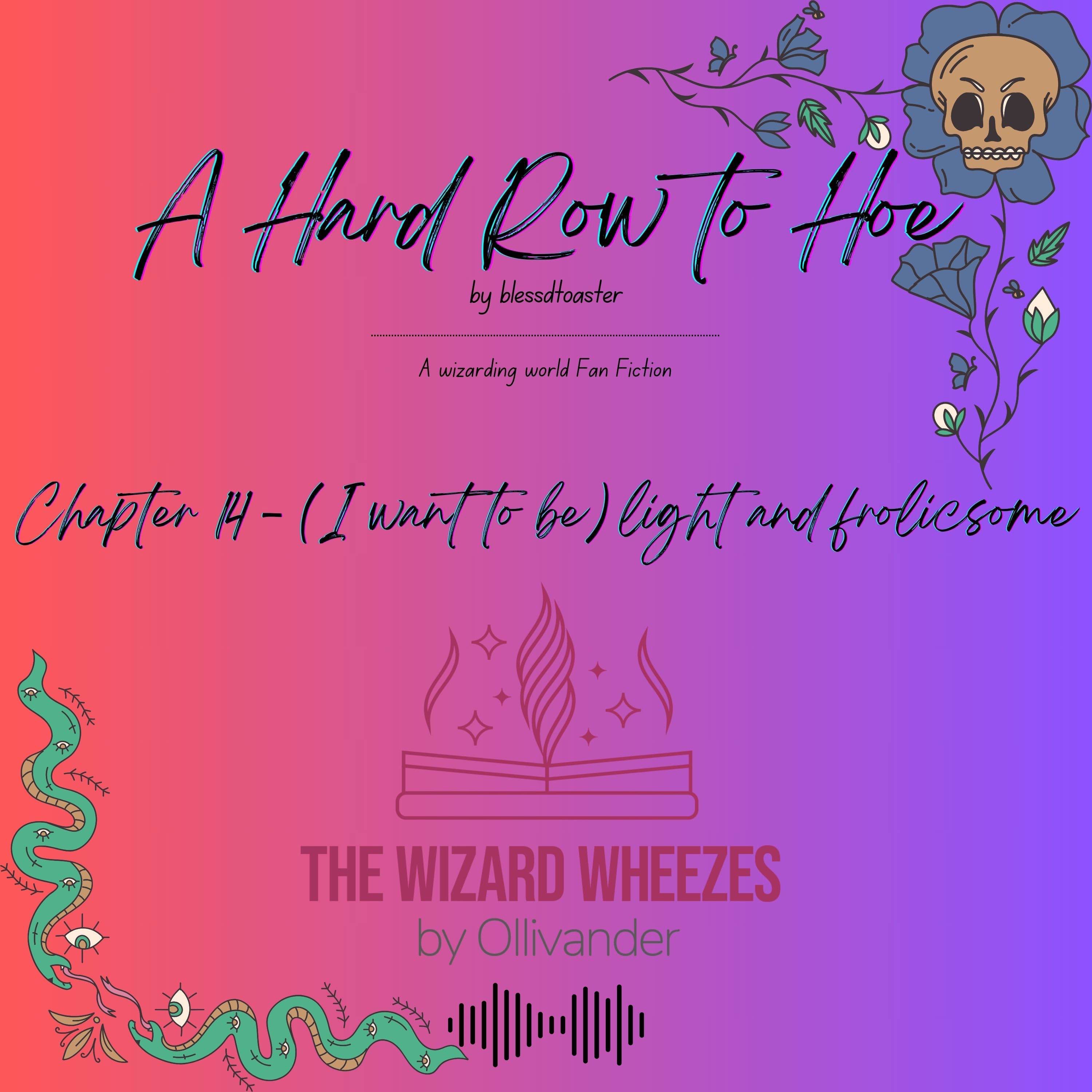 A Hard Row to Hoe - Chapter 14