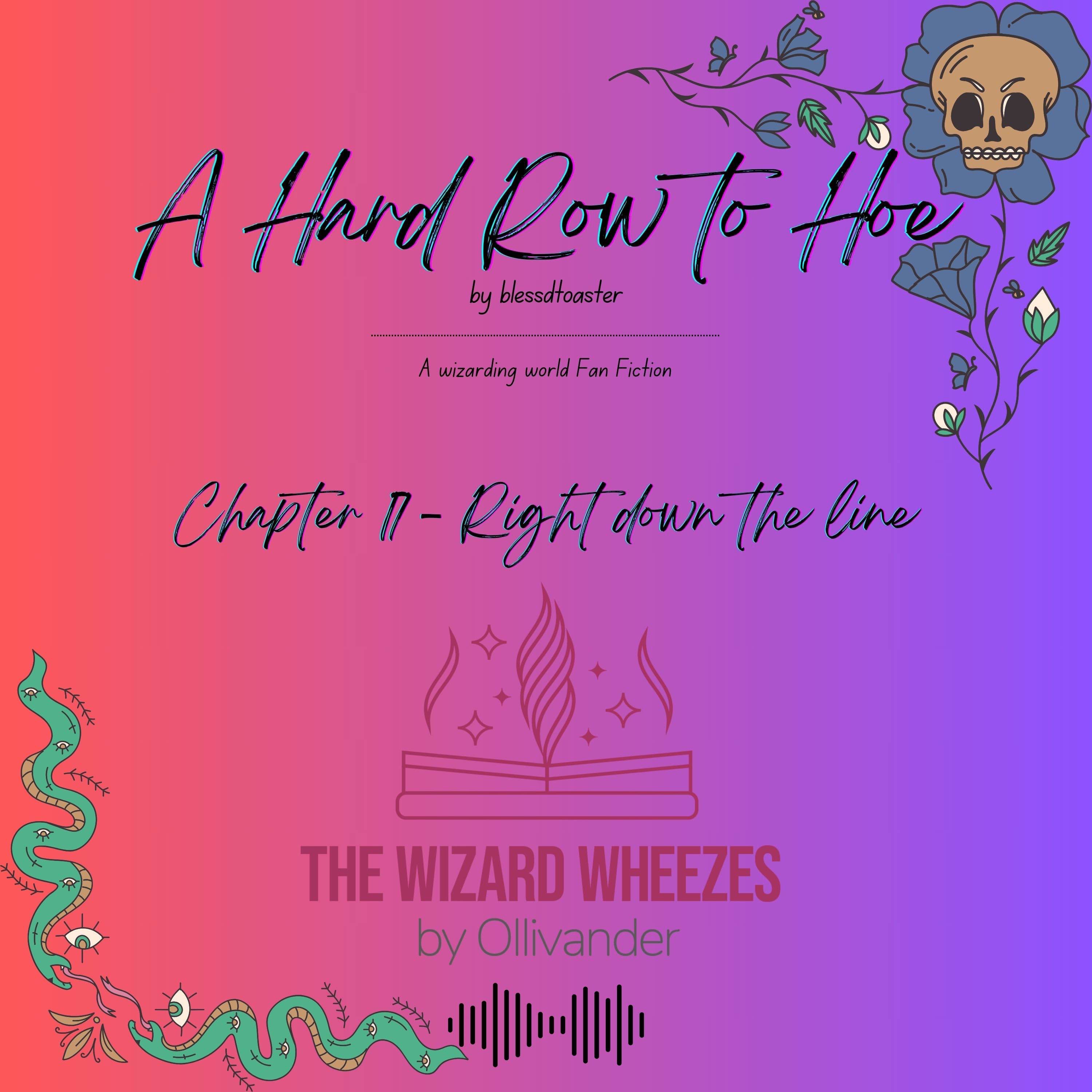 A Hard Row to Hoe - Chapter 17