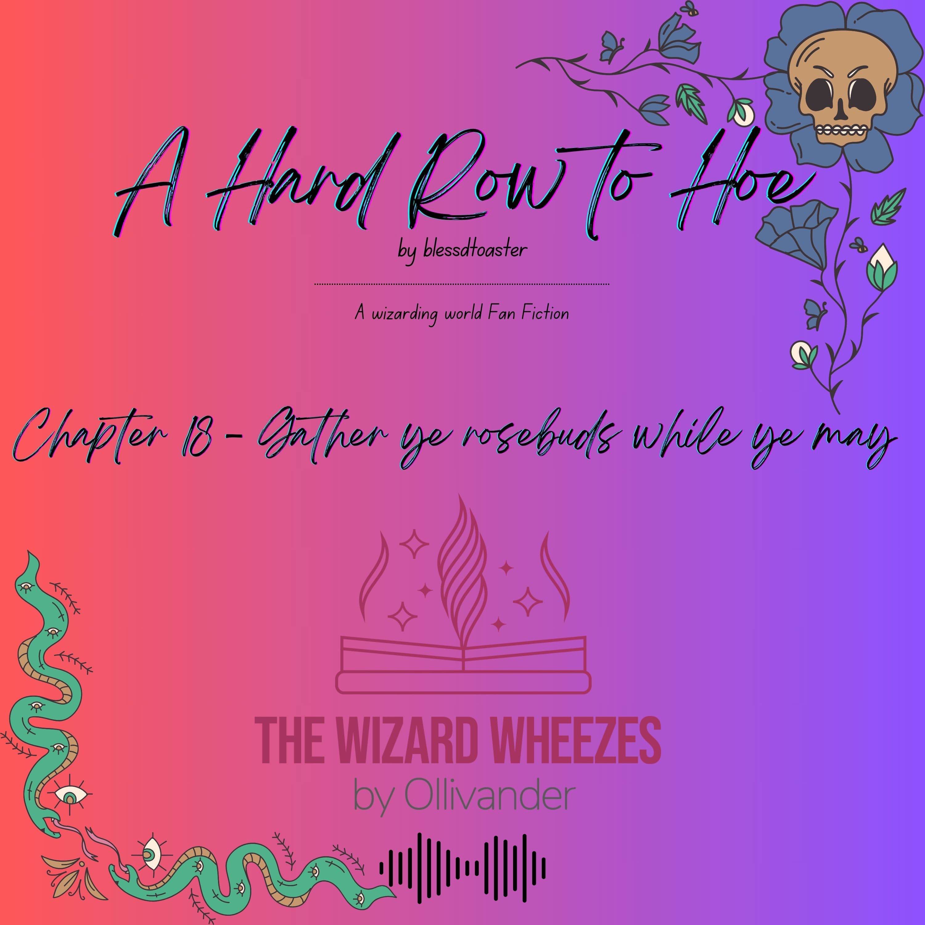 A Hard Row to Hoe - Chapter 18