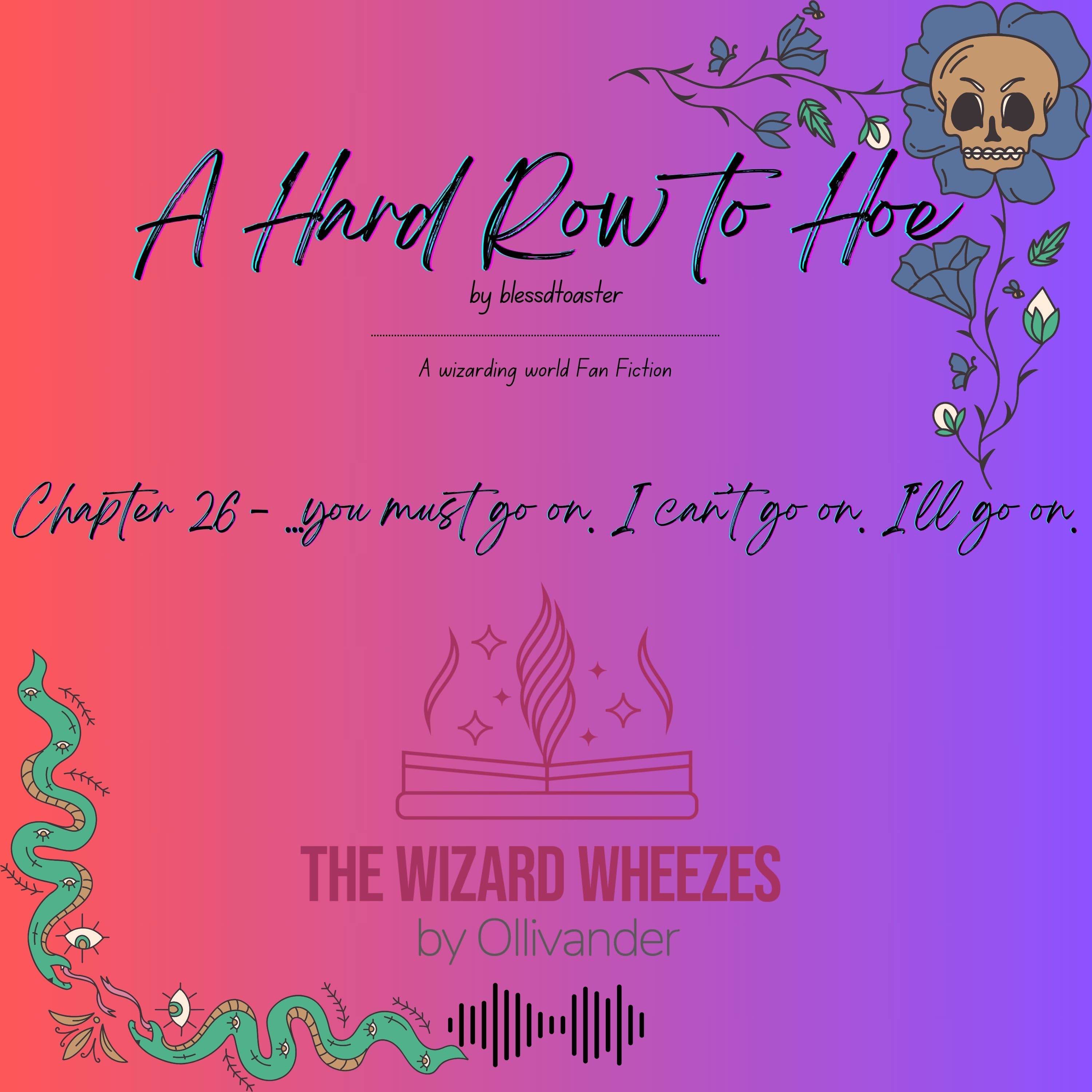 A Hard Row to Hoe - Chapter 26