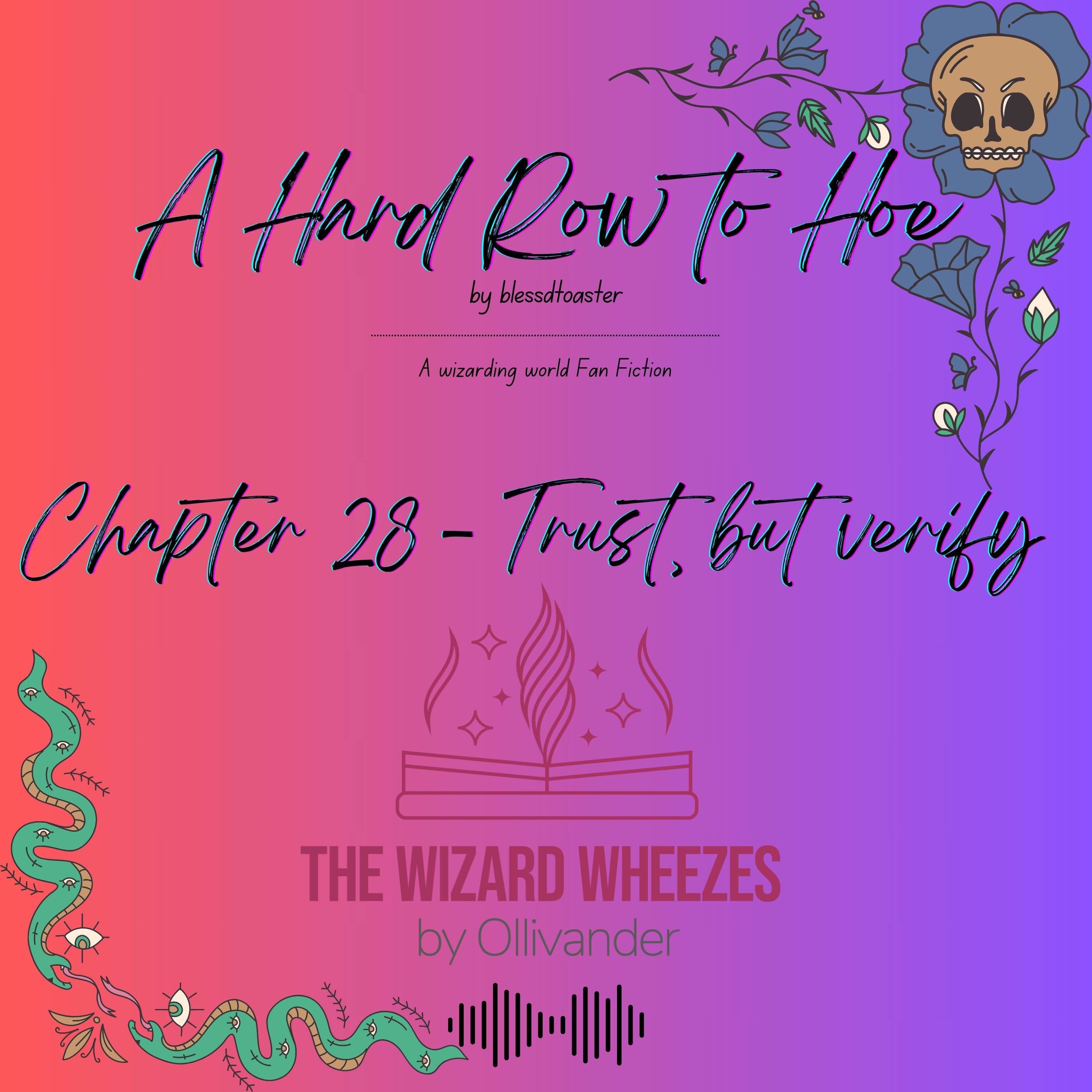 A Hard Row to Hoe - Chapter 28