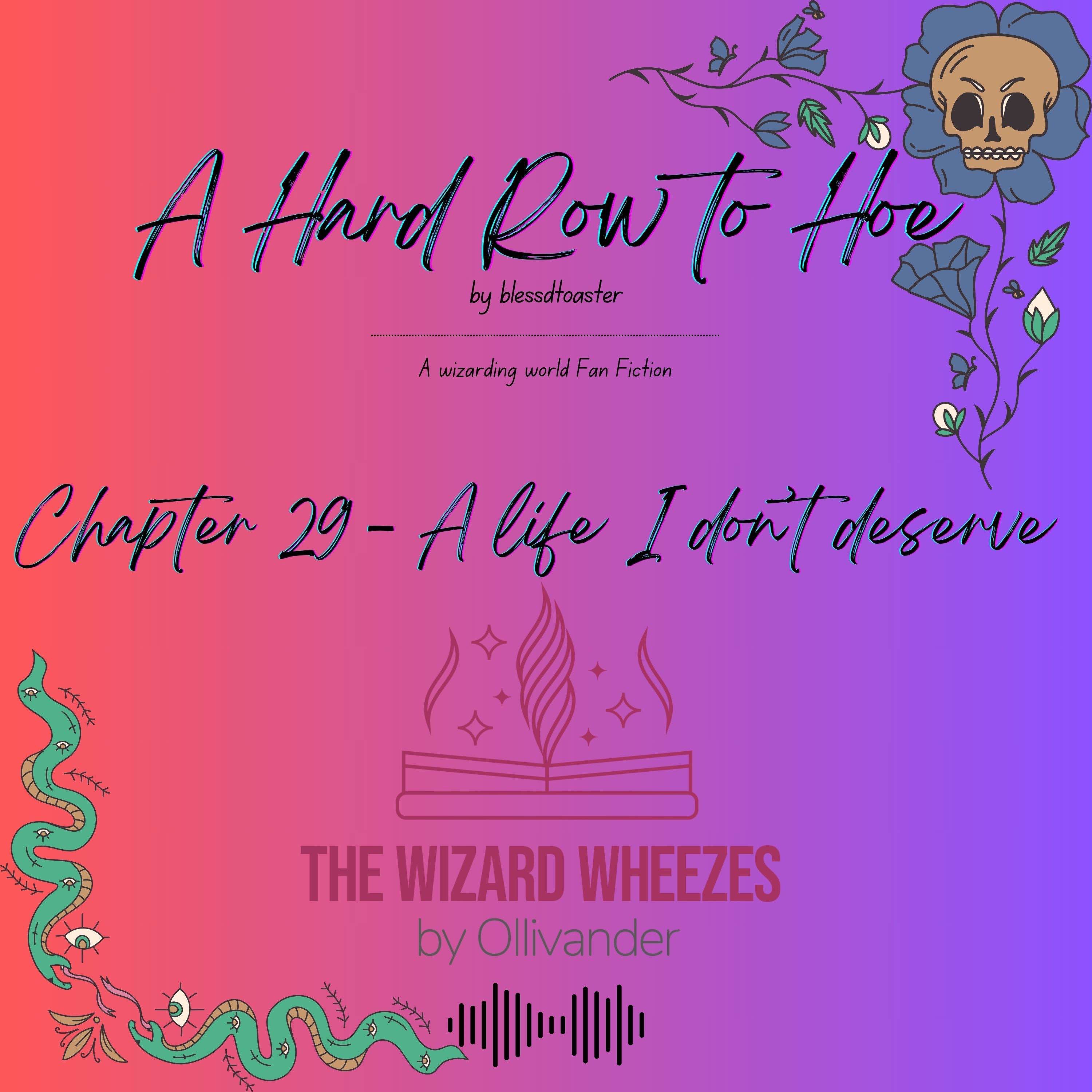 A Hard Row to Hoe - Chapter 29