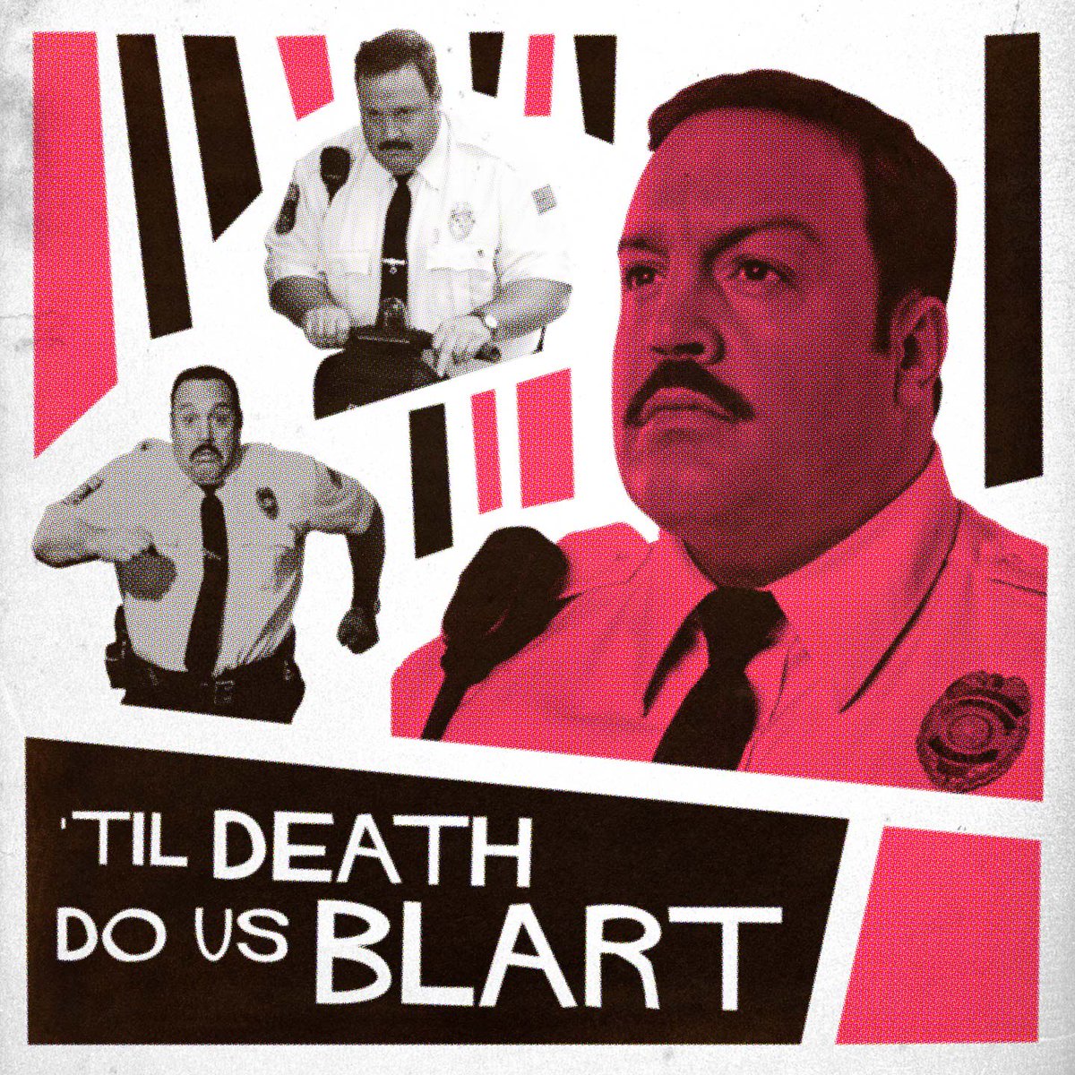 Til Death Do Us Blart 2020 - podcast episode cover